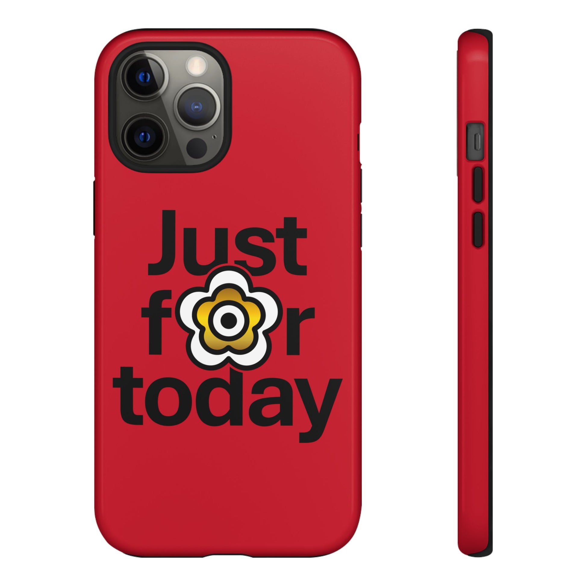 P🌺🌺P2Poppies Just for Today i-Phone Case – Inspirational Recovery Protection