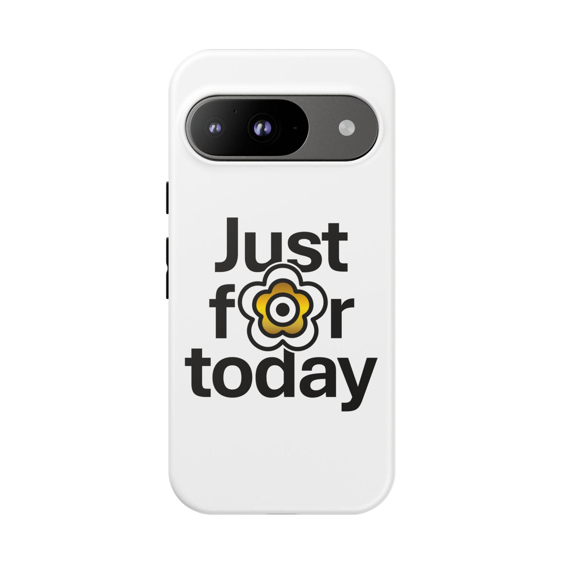 P🌺🌺P2Poppies Just for Today Google Phone Case – Inspirational Recovery Protection