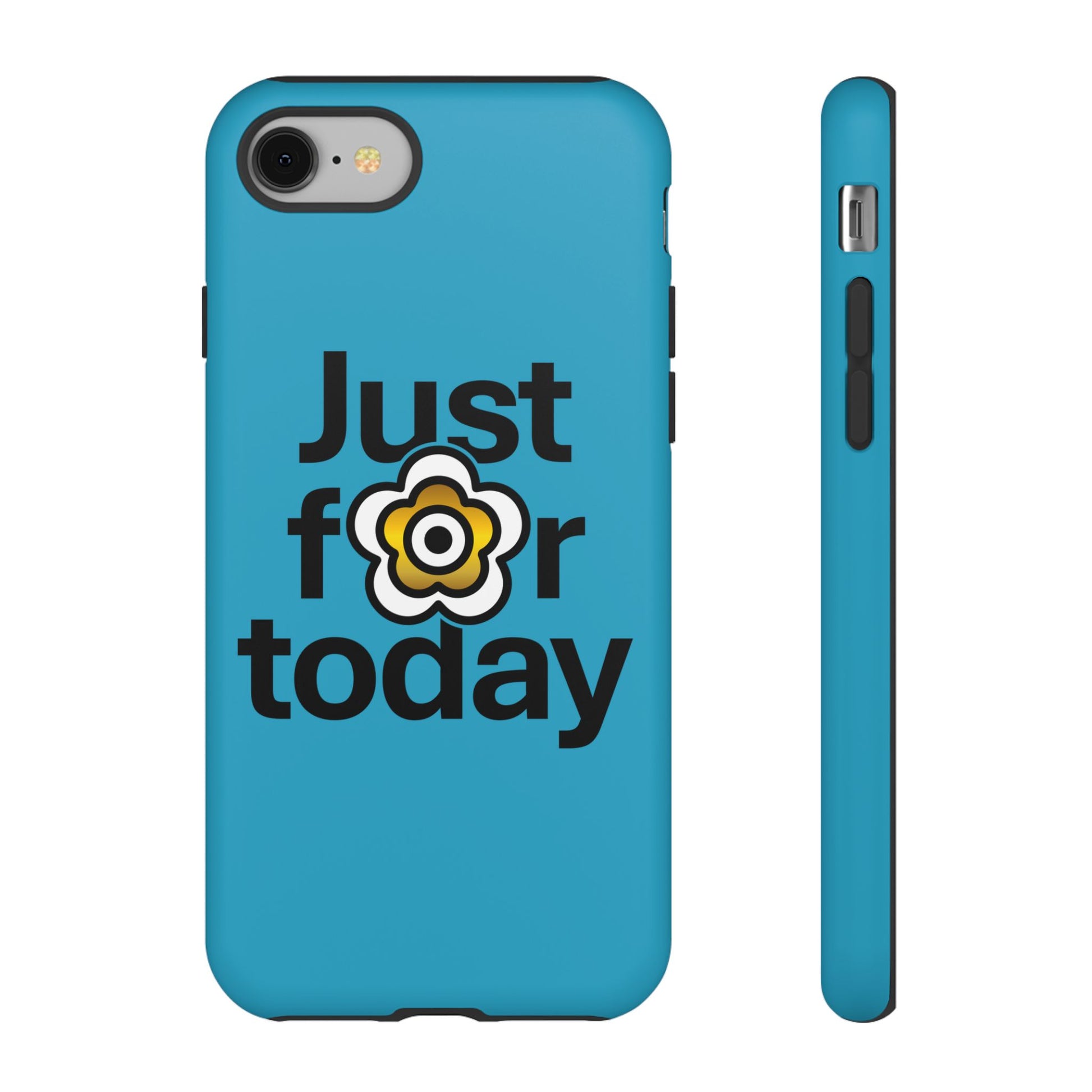 P🌺🌺P2Poppies Just for Today i-Phone Case – Inspirational Recovery Protection