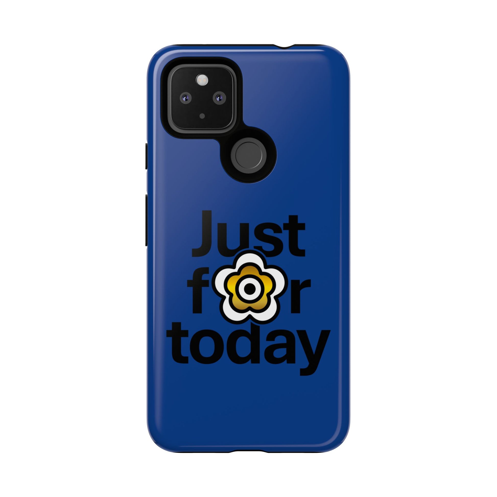 P🌺🌺P2Poppies Just for Today Google Phone Case – Inspirational Recovery Protection