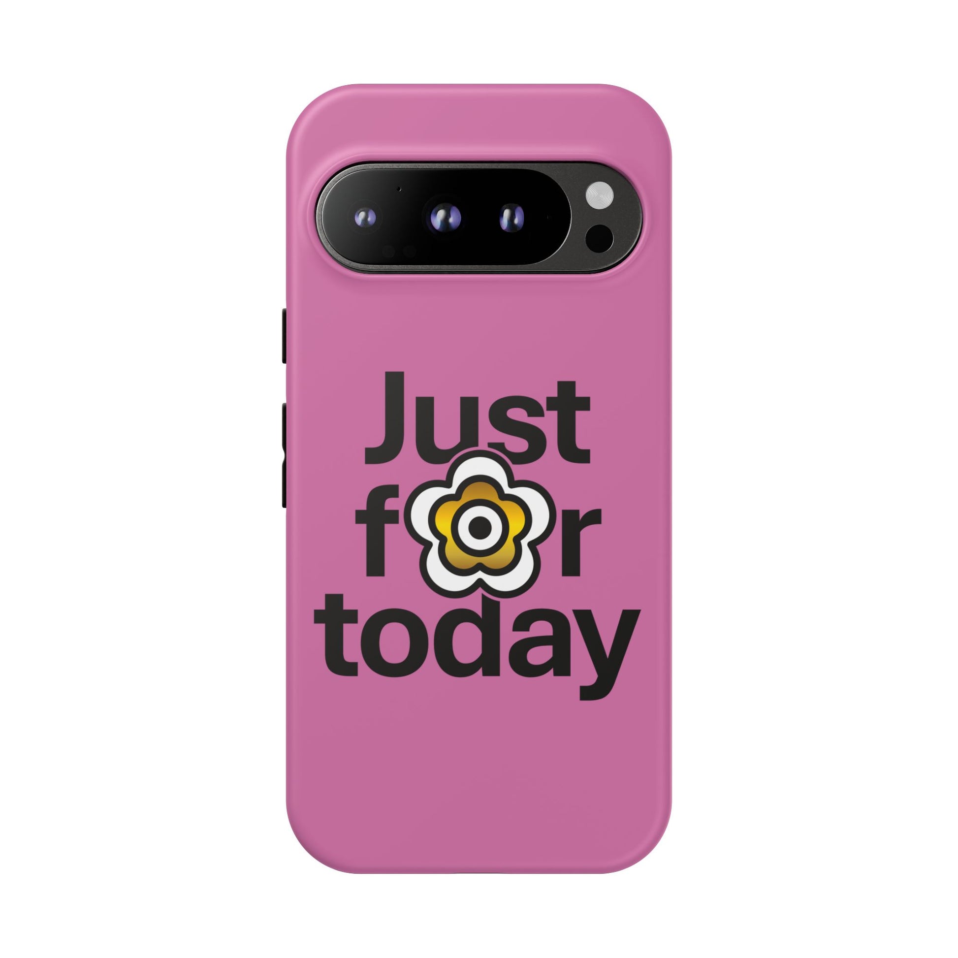 P🌺🌺P2Poppies Just for Today Google Phone Case – Inspirational Recovery Protection