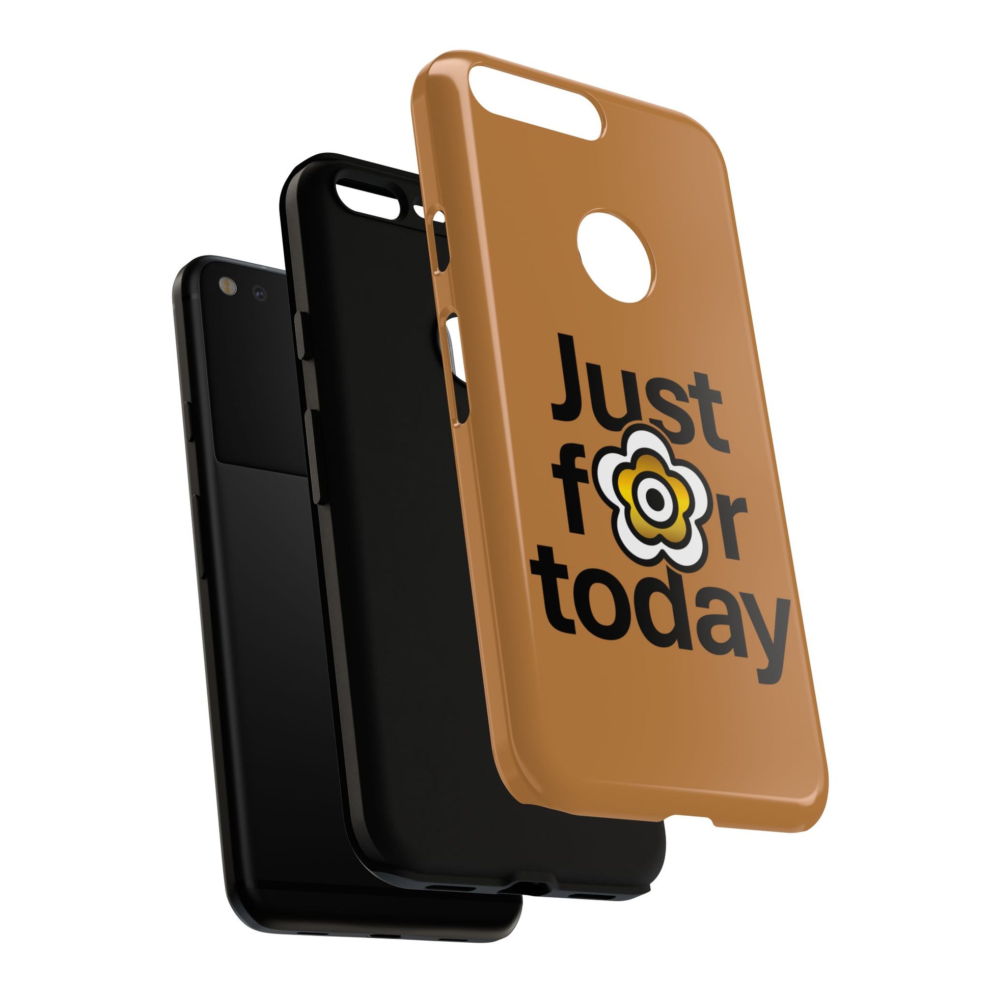 P🌺🌺P2Poppies Just for Today Google Phone Case – Inspirational Recovery Protection