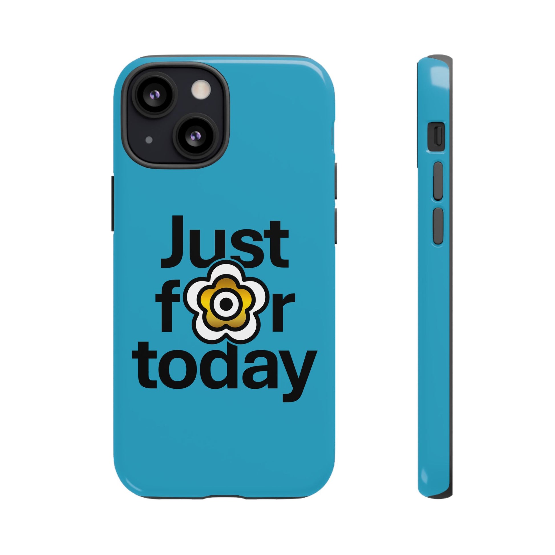 P🌺🌺P2Poppies Just for Today i-Phone Case – Inspirational Recovery Protection