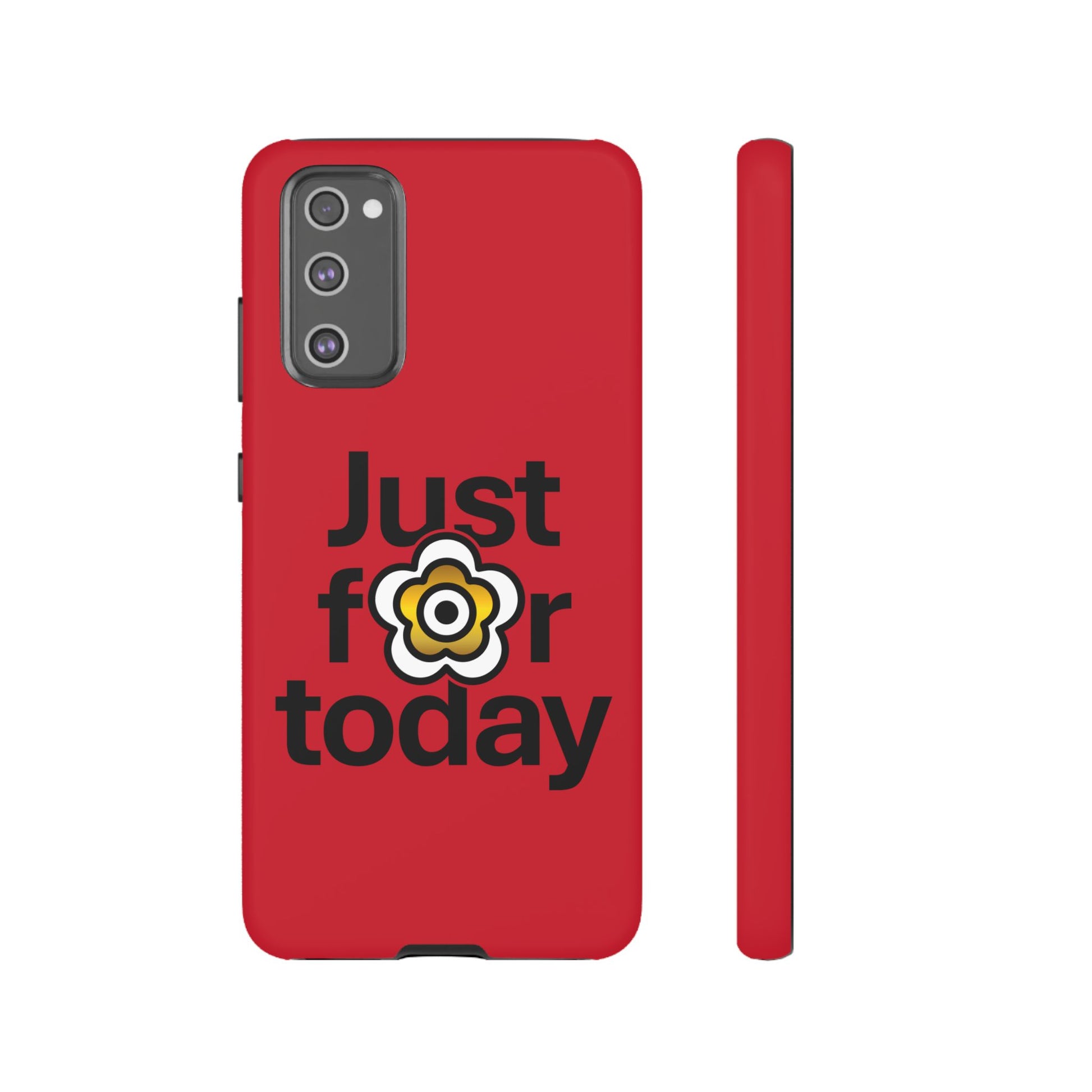 P🌺🌺P2Poppies Just for Today Samsung Phone Case – Inspirational Recovery Protection