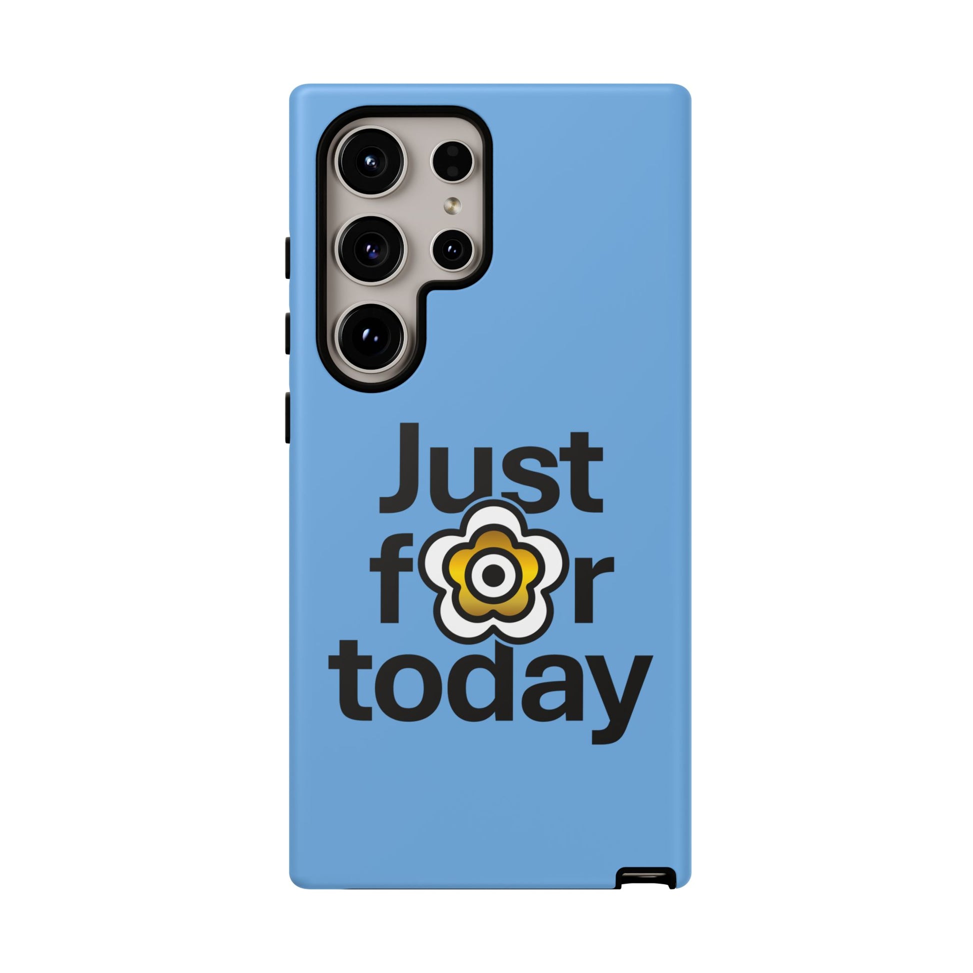 P🌺🌺P2Poppies Just for Today Samsung Phone Case – Inspirational Recovery Protection