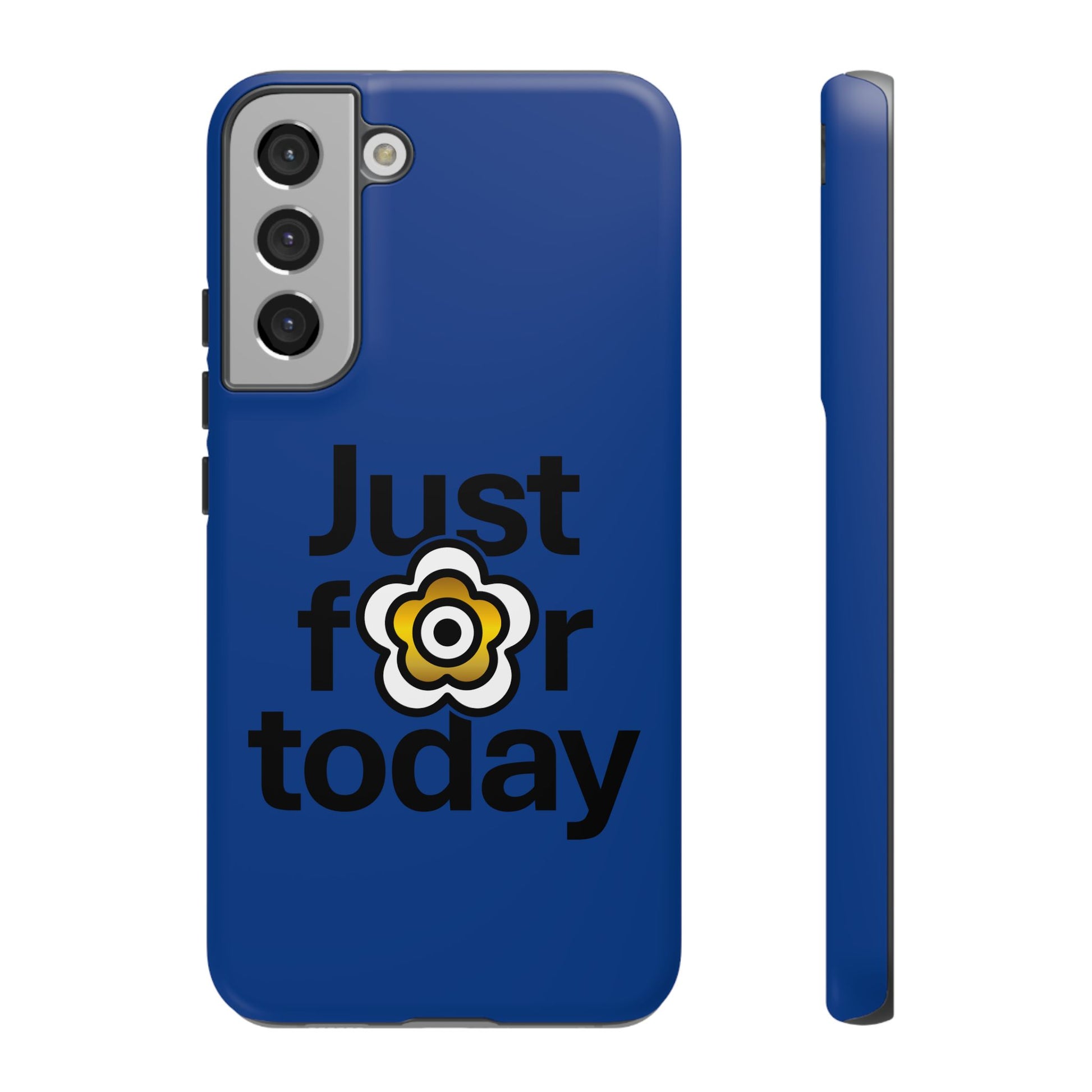 P🌺🌺P2Poppies Just for Today Samsung Phone Case – Inspirational Recovery Protection