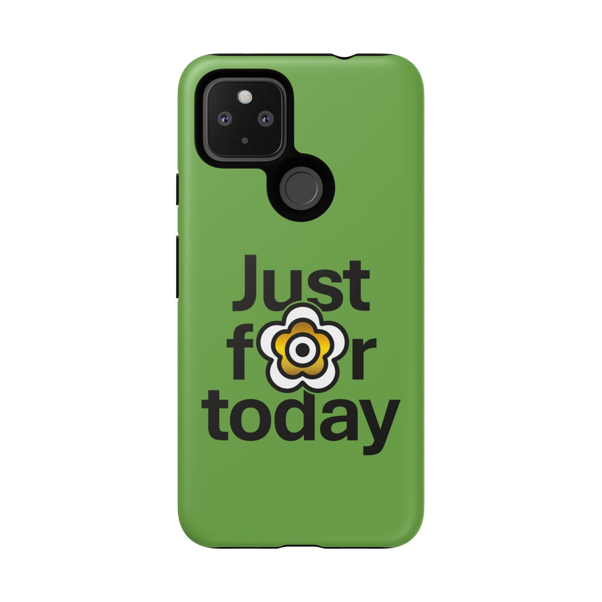 P🌺🌺P2Poppies Just for Today Google Phone Case – Inspirational Recovery Protection