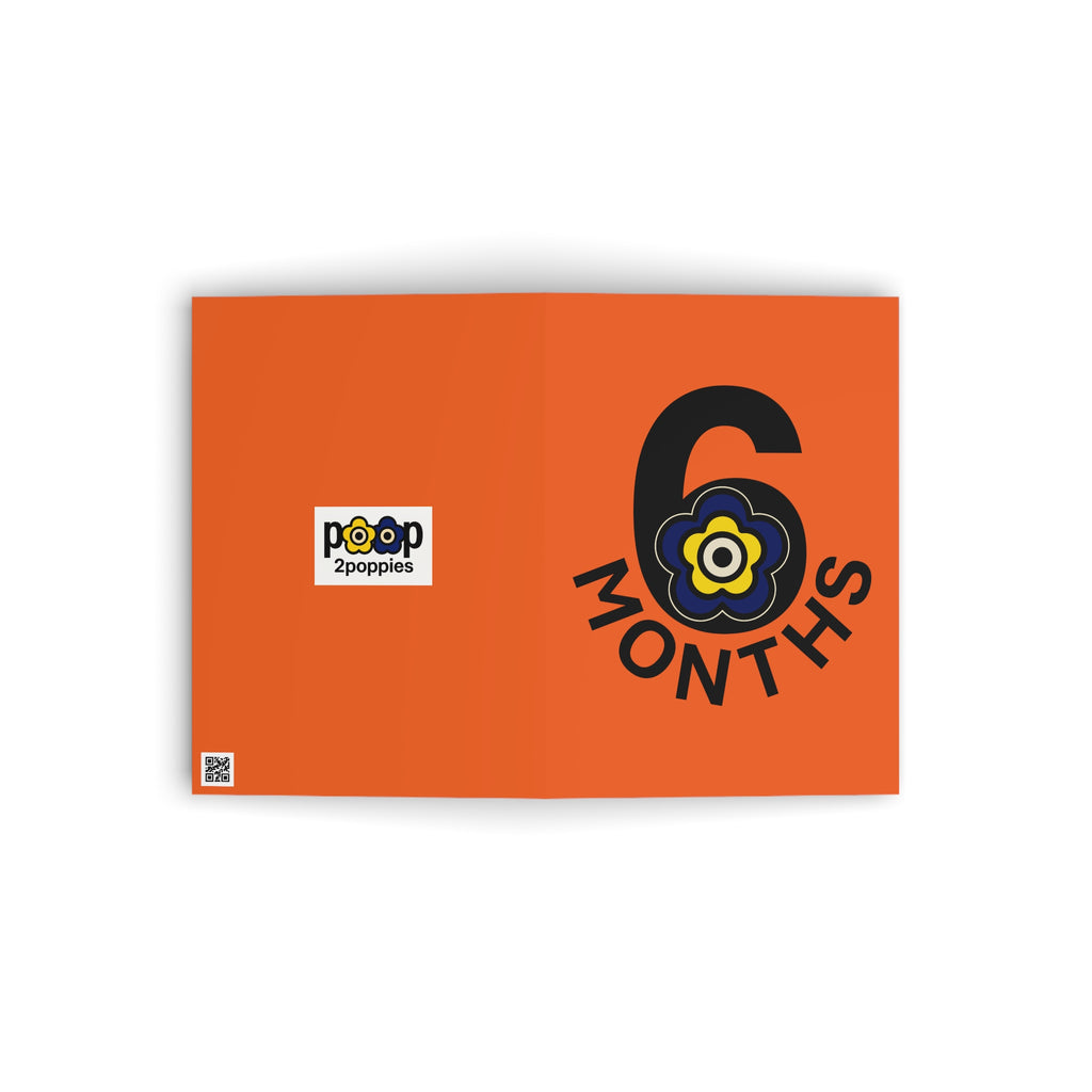 P🌺🌺P2Poppies 6 Months Milestone Greeting Card