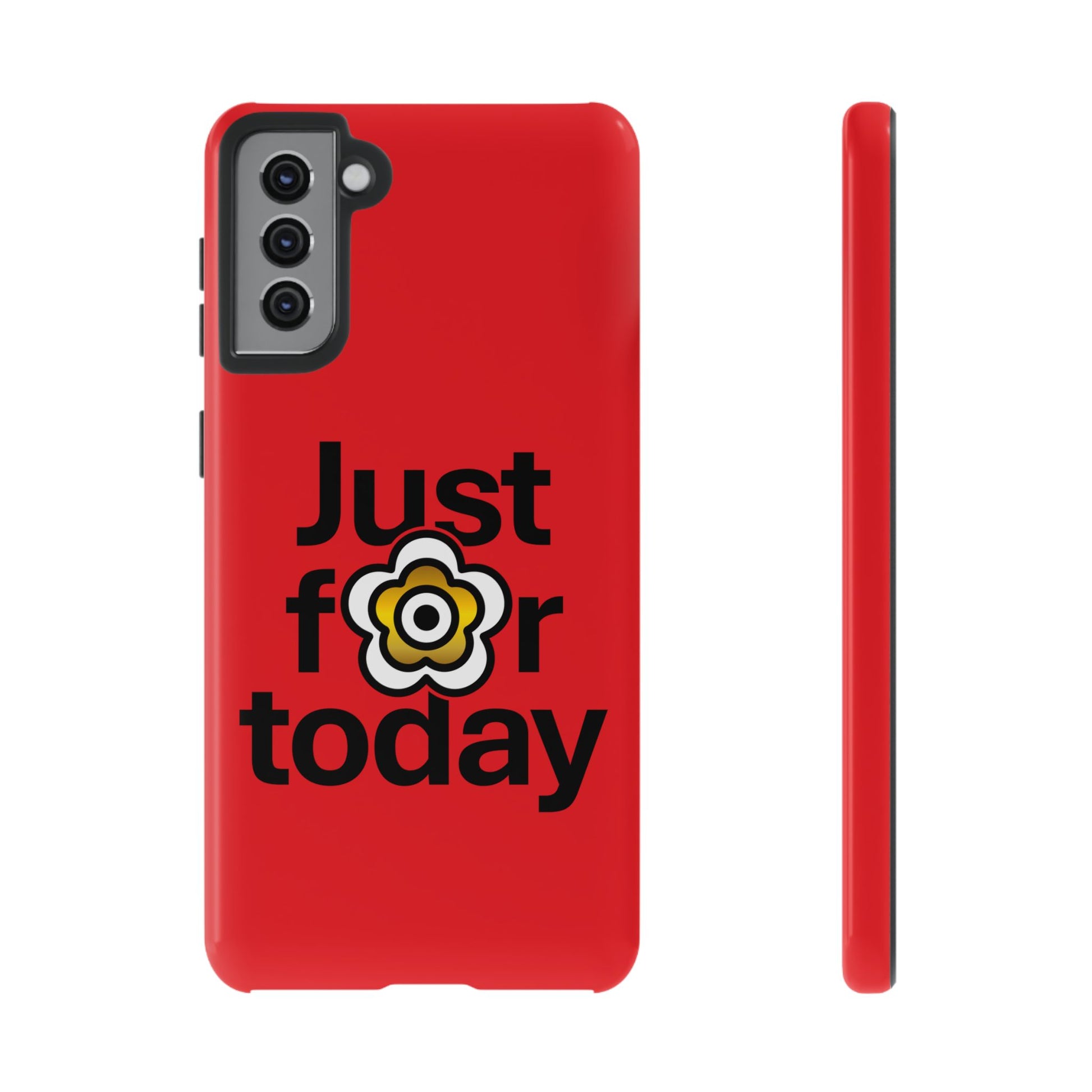 P🌺🌺P2Poppies Just for Today Samsung Phone Case – Inspirational Recovery Protection