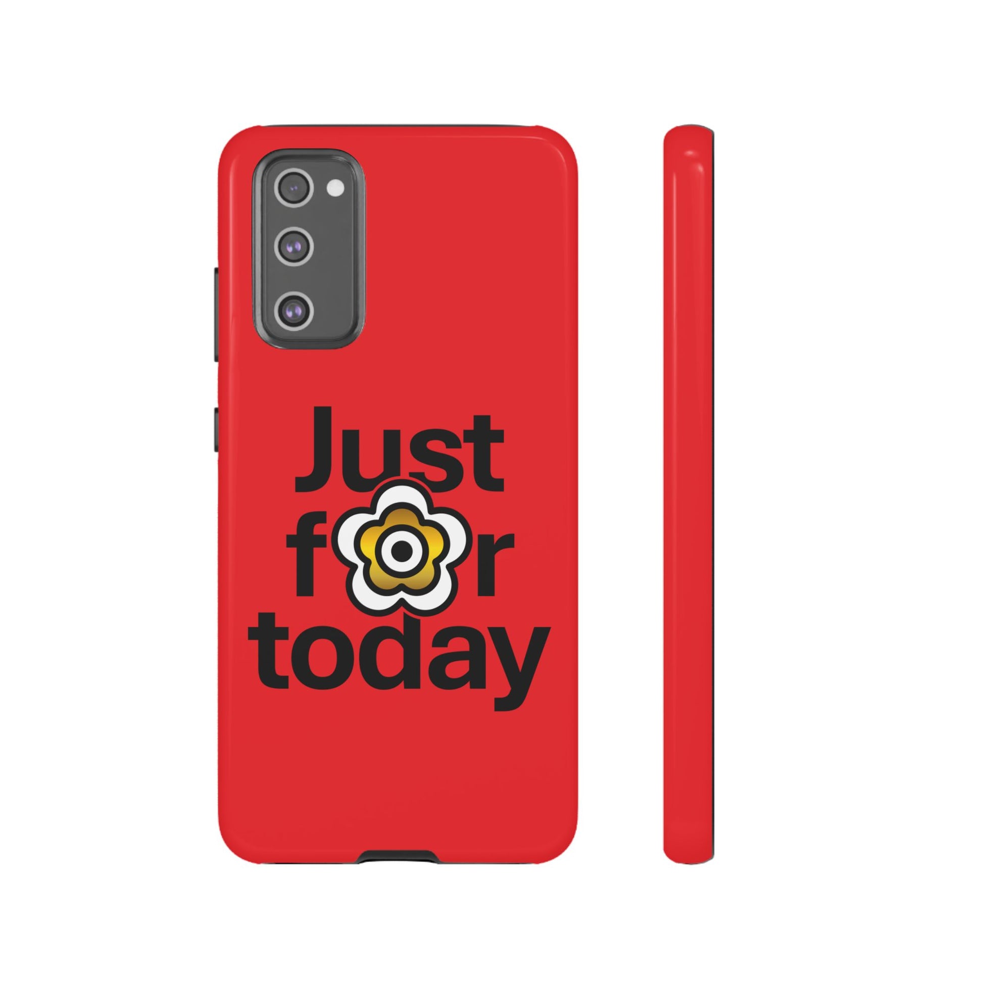 P🌺🌺P2Poppies Just for Today Samsung Phone Case – Inspirational Recovery Protection