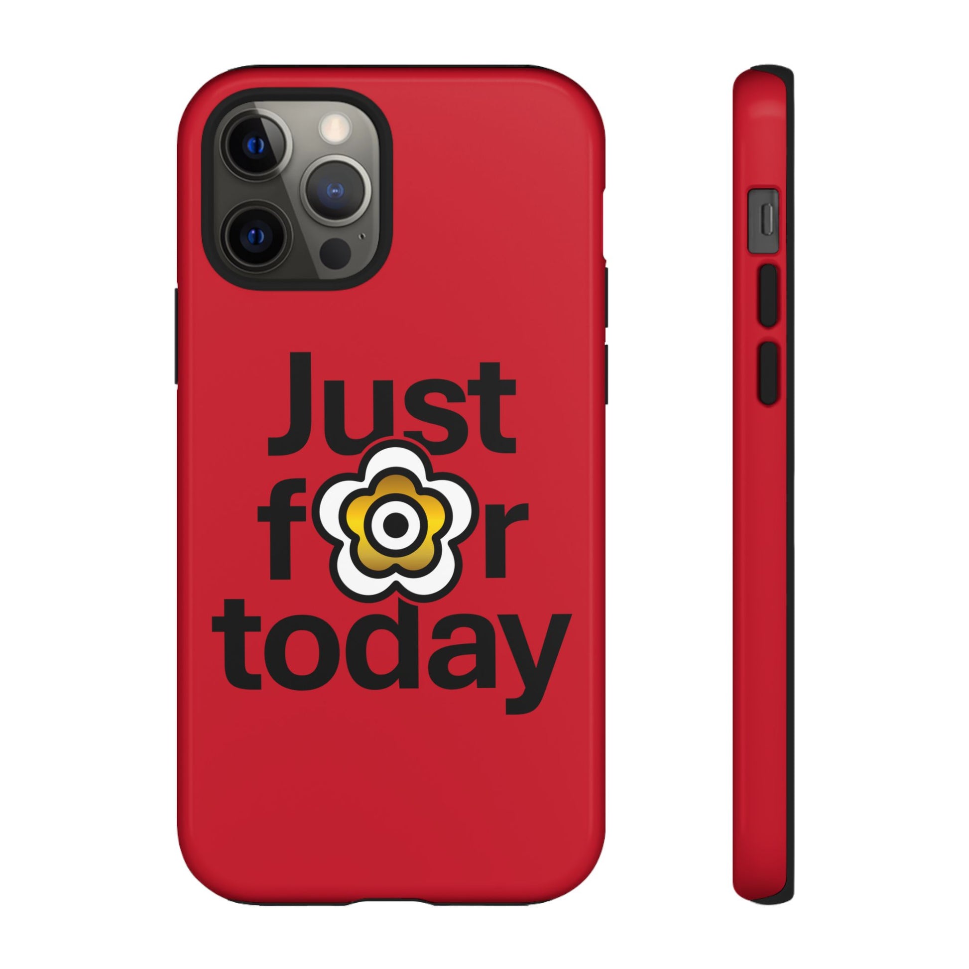 P🌺🌺P2Poppies Just for Today i-Phone Case – Inspirational Recovery Protection