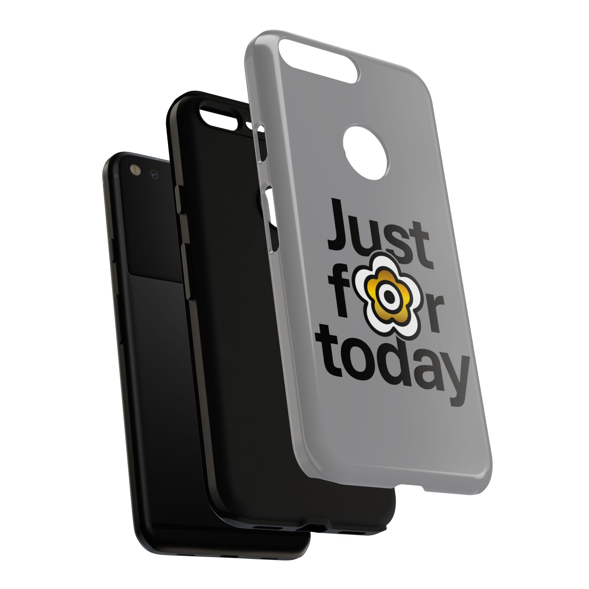 P🌺🌺P2Poppies Just for Today Google Phone Case – Inspirational Recovery Protection