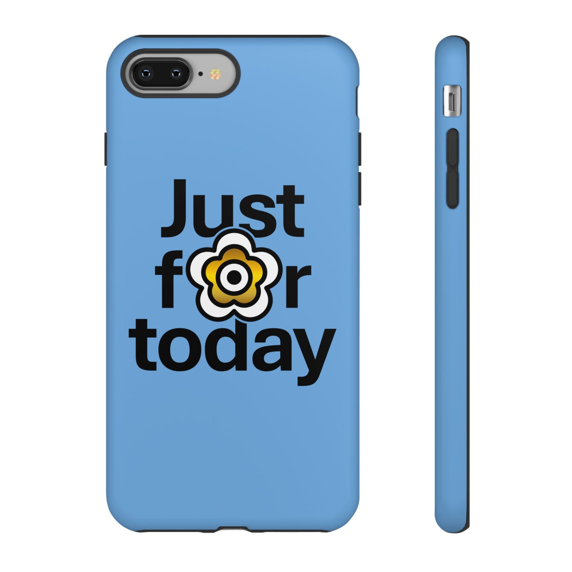 P🌺🌺P2Poppies Just for Today i-Phone Case – Inspirational Recovery Protection