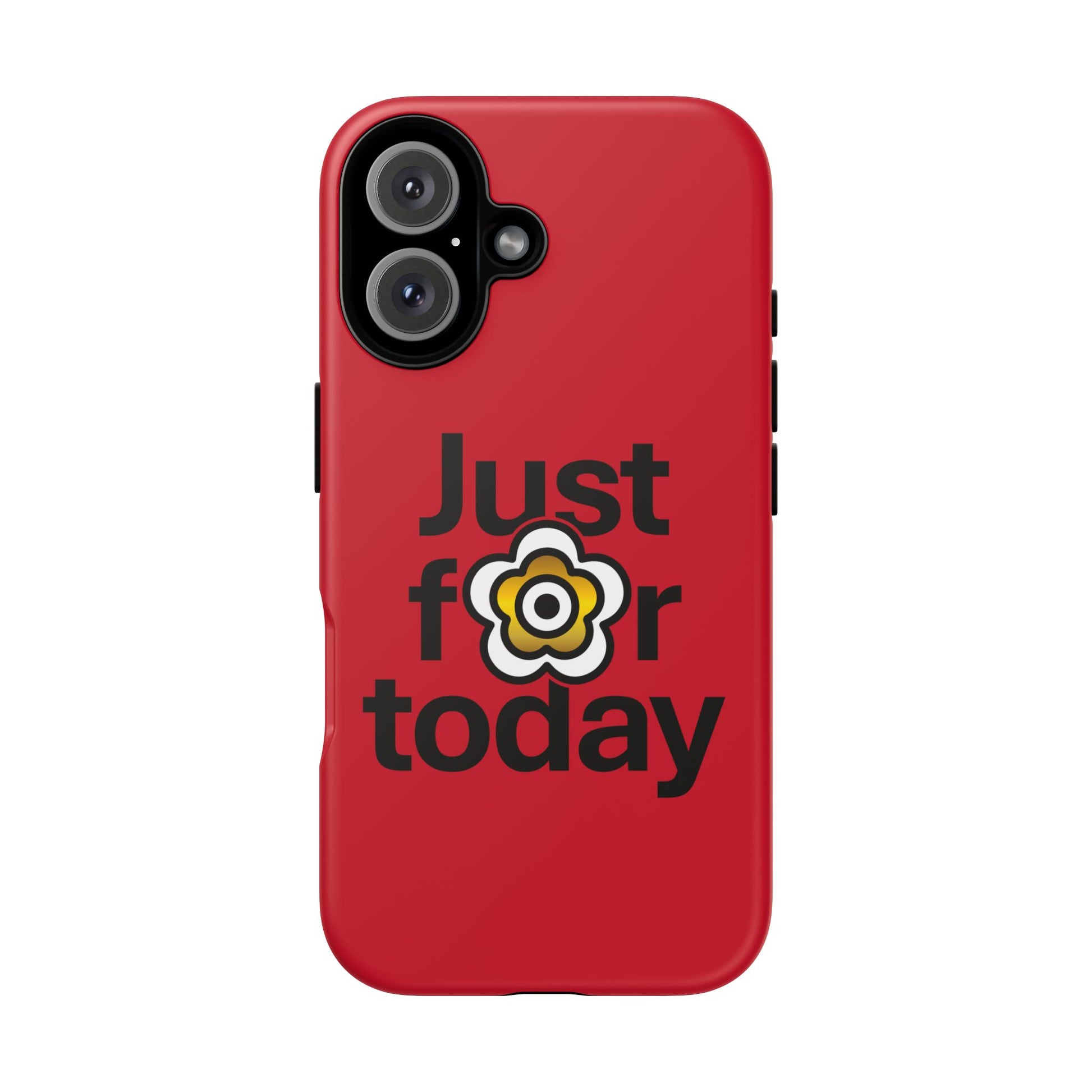 P🌺🌺P2Poppies Just for Today i-Phone Case – Inspirational Recovery Protection