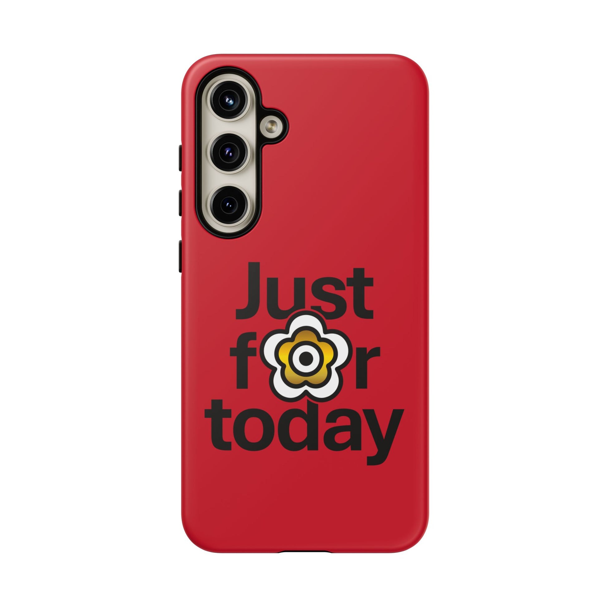 P🌺🌺P2Poppies Just for Today Samsung Phone Case – Inspirational Recovery Protection