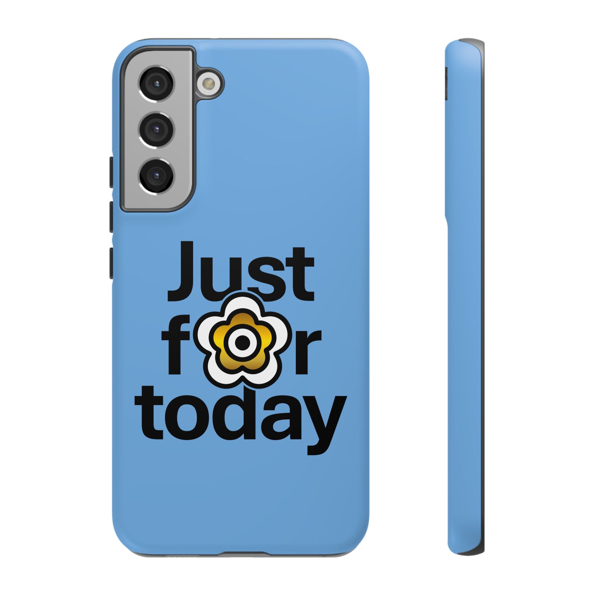 P🌺🌺P2Poppies Just for Today Samsung Phone Case – Inspirational Recovery Protection