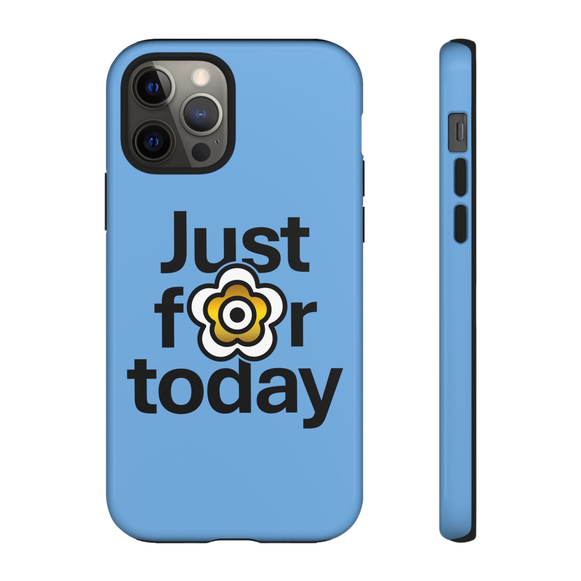 P🌺🌺P2Poppies Just for Today i-Phone Case – Inspirational Recovery Protection