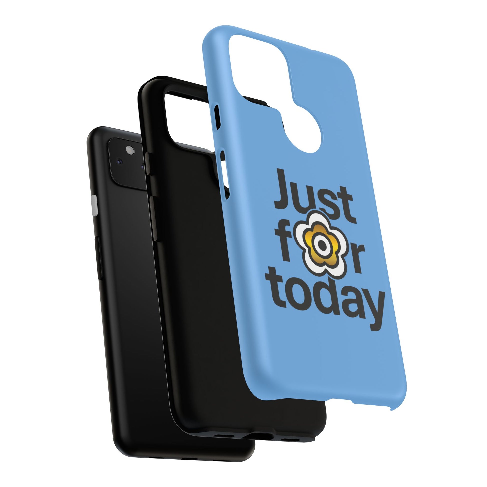 P🌺🌺P2Poppies Just for Today Google Phone Case – Inspirational Recovery Protection