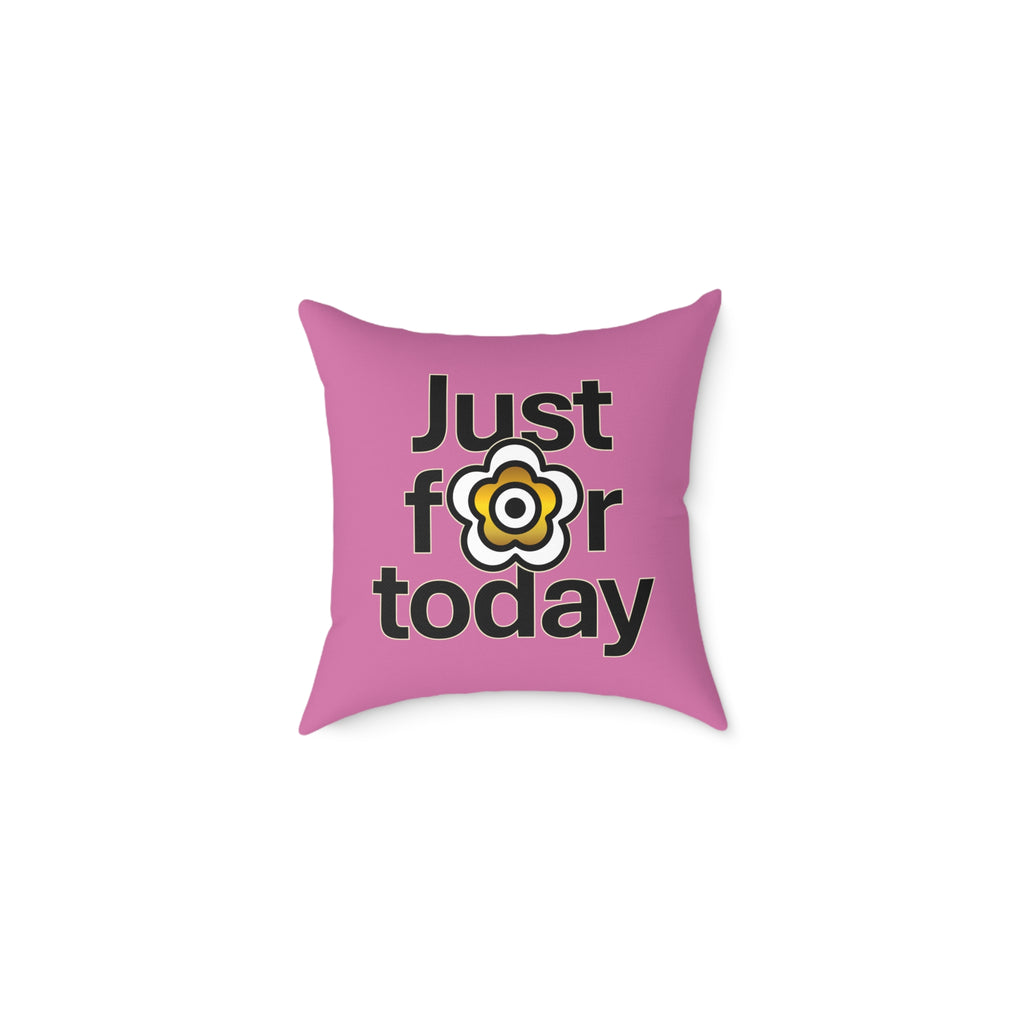 P🌺🌺P2Poppies Just for Today 16" x 16" Cushion – Recovery Inspiration Pillow