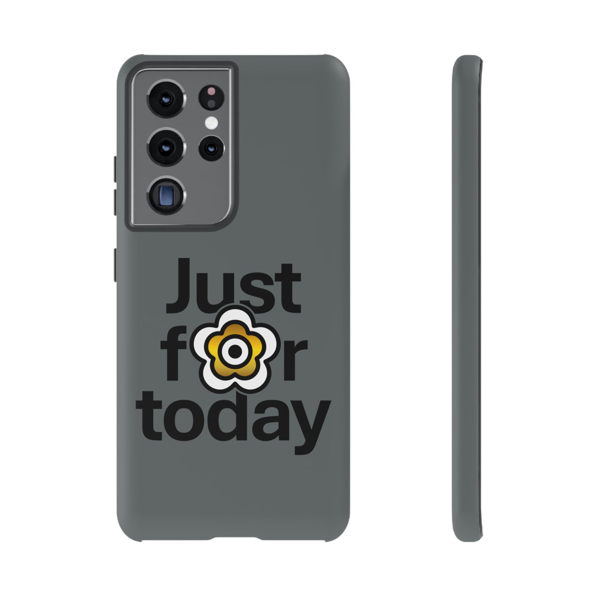 P🌺🌺P2Poppies Just for Today Samsung Phone Case – Inspirational Recovery Protection