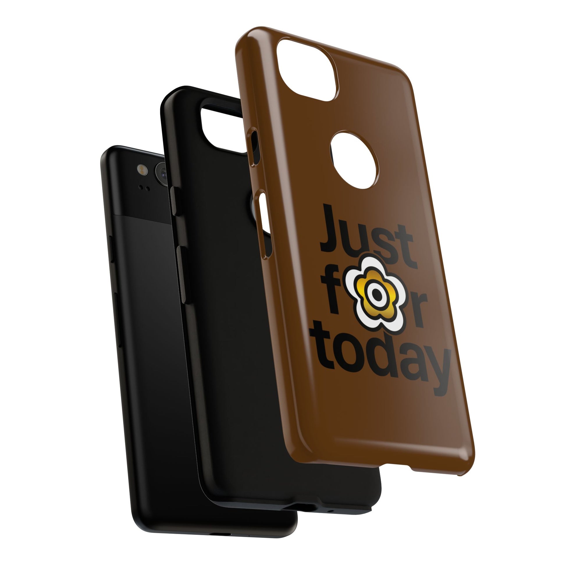 P🌺🌺P2Poppies Just for Today Google Phone Case – Inspirational Recovery Protection