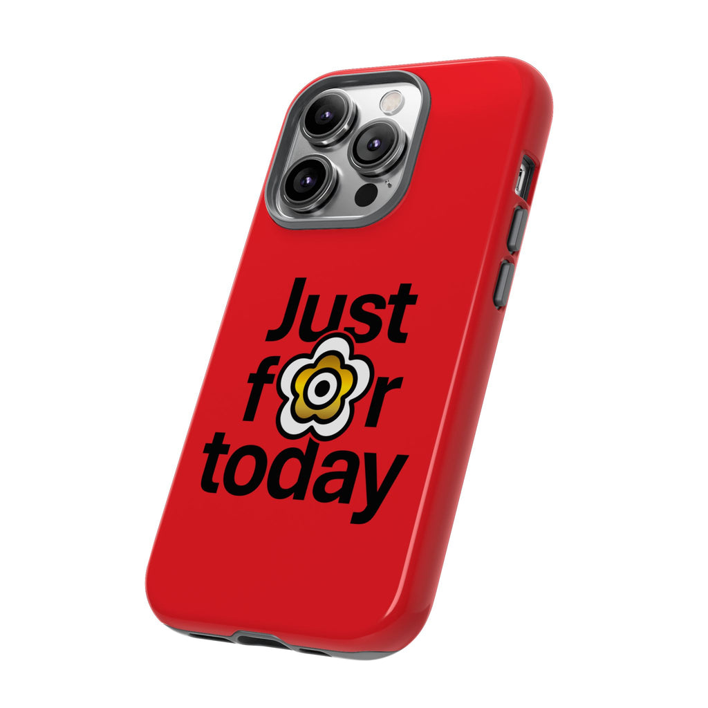 P🌺🌺P2Poppies Just for Today i-Phone Case – Inspirational Recovery Protection