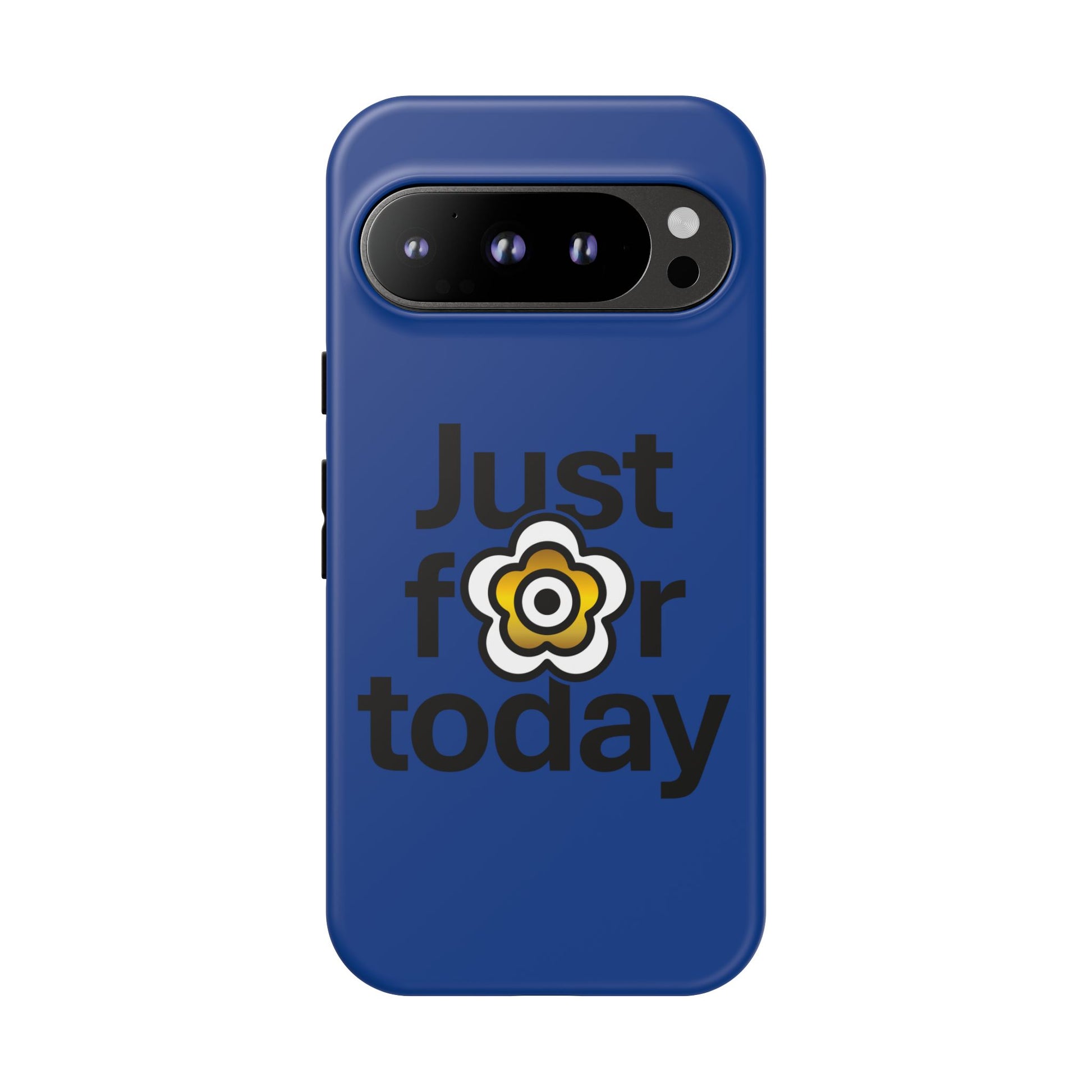 P🌺🌺P2Poppies Just for Today Google Phone Case – Inspirational Recovery Protection