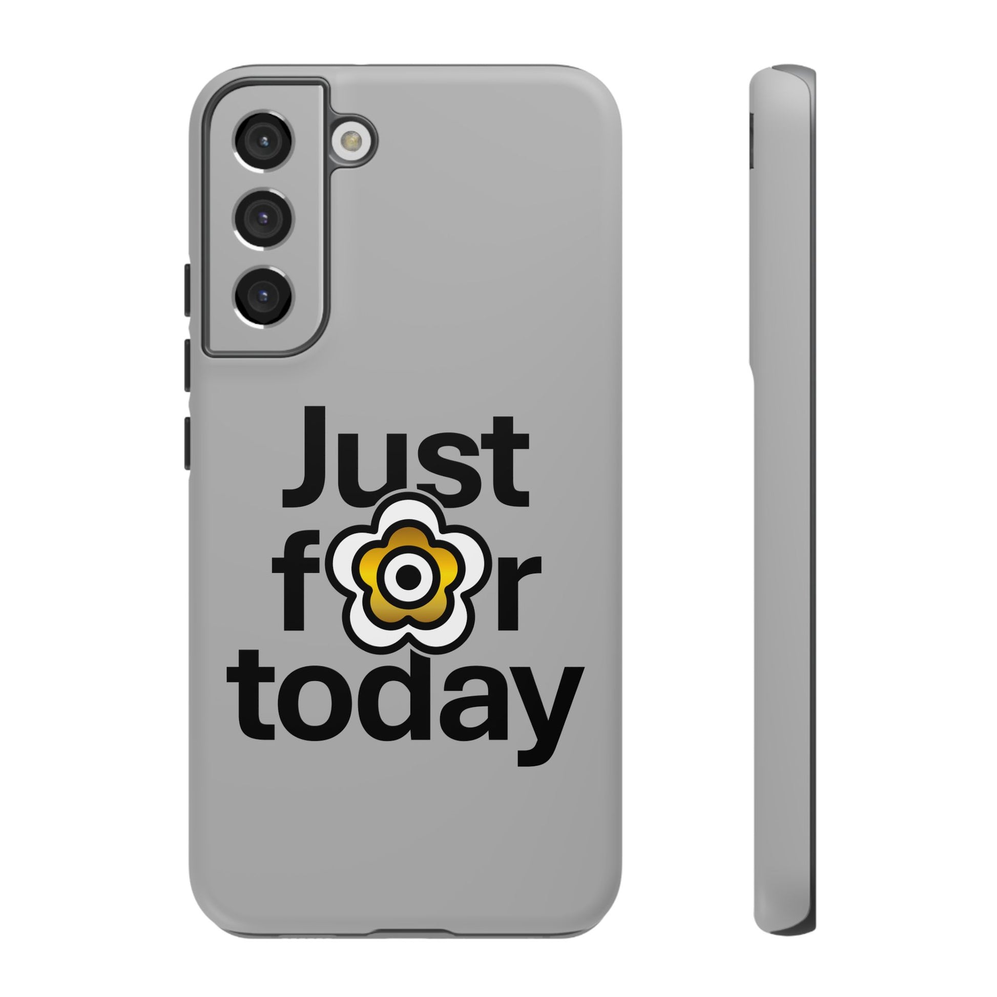 P🌺🌺P2Poppies Just for Today Samsung Phone Case – Inspirational Recovery Protection