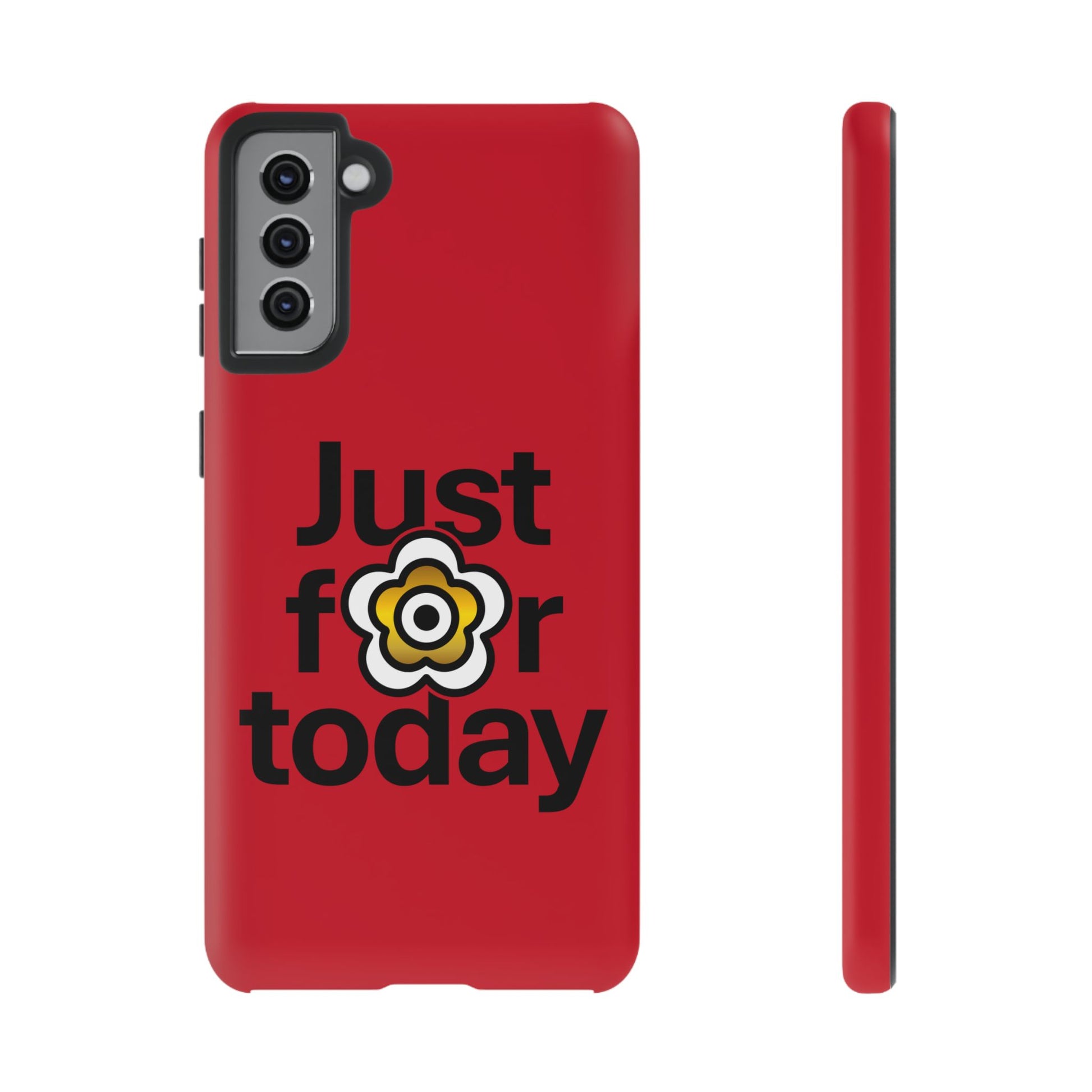 P🌺🌺P2Poppies Just for Today Samsung Phone Case – Inspirational Recovery Protection