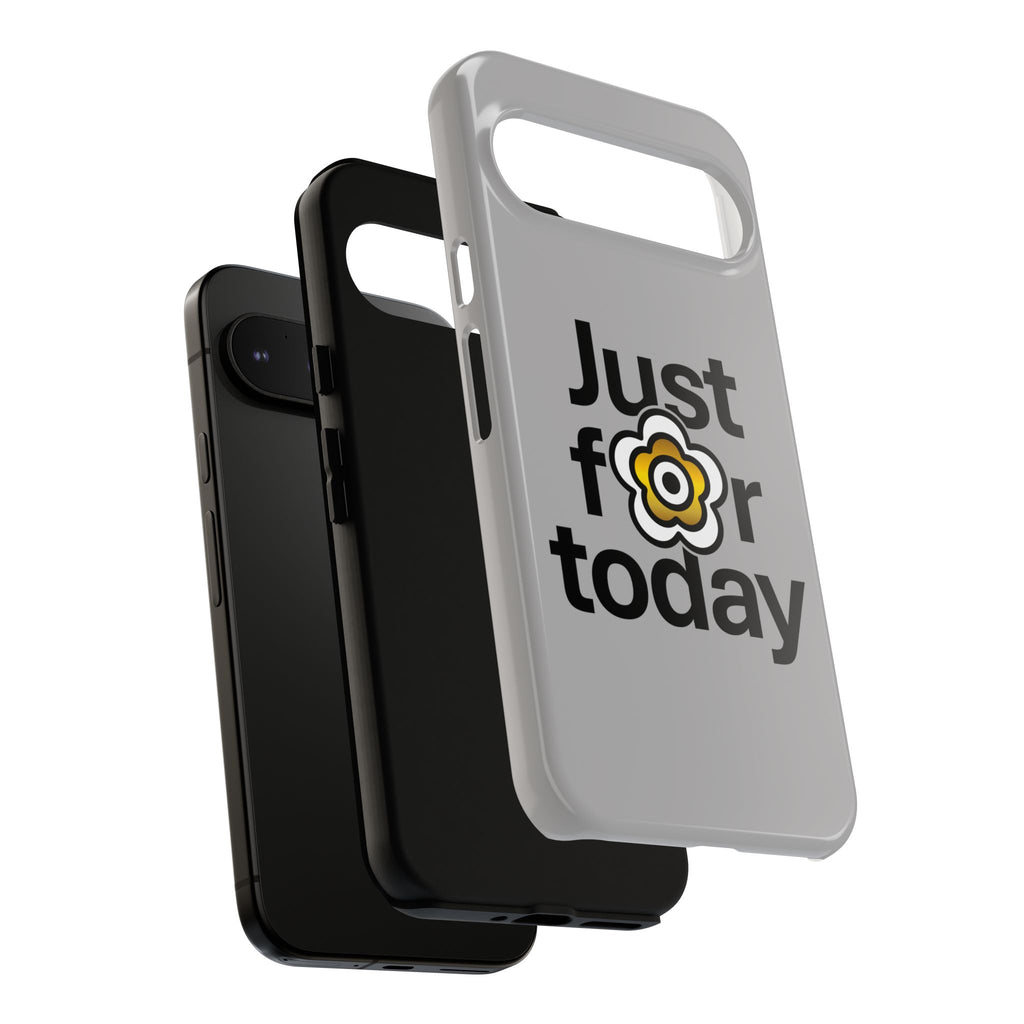 P🌺🌺P2Poppies Just for Today Google Phone Case – Inspirational Recovery Protection