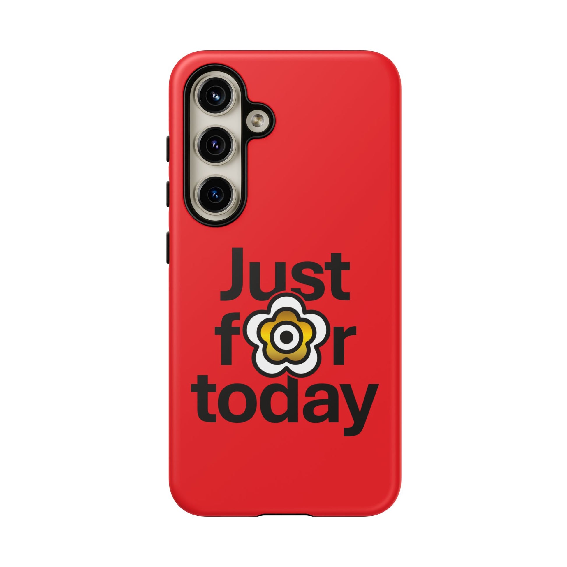 P🌺🌺P2Poppies Just for Today Samsung Phone Case – Inspirational Recovery Protection