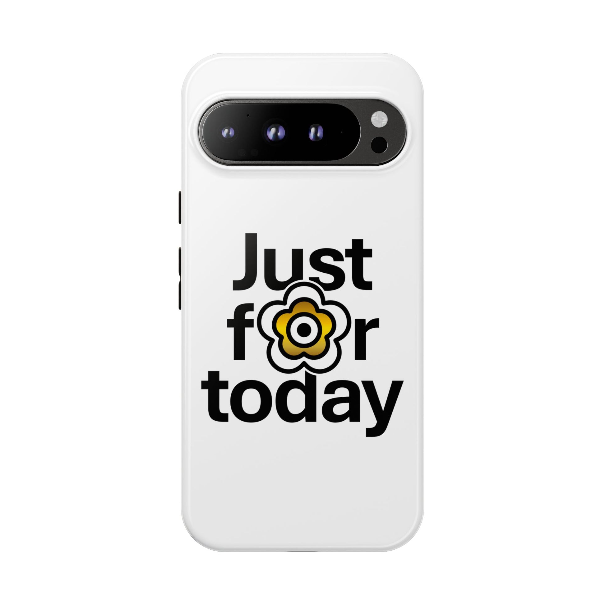 P🌺🌺P2Poppies Just for Today Google Phone Case – Inspirational Recovery Protection