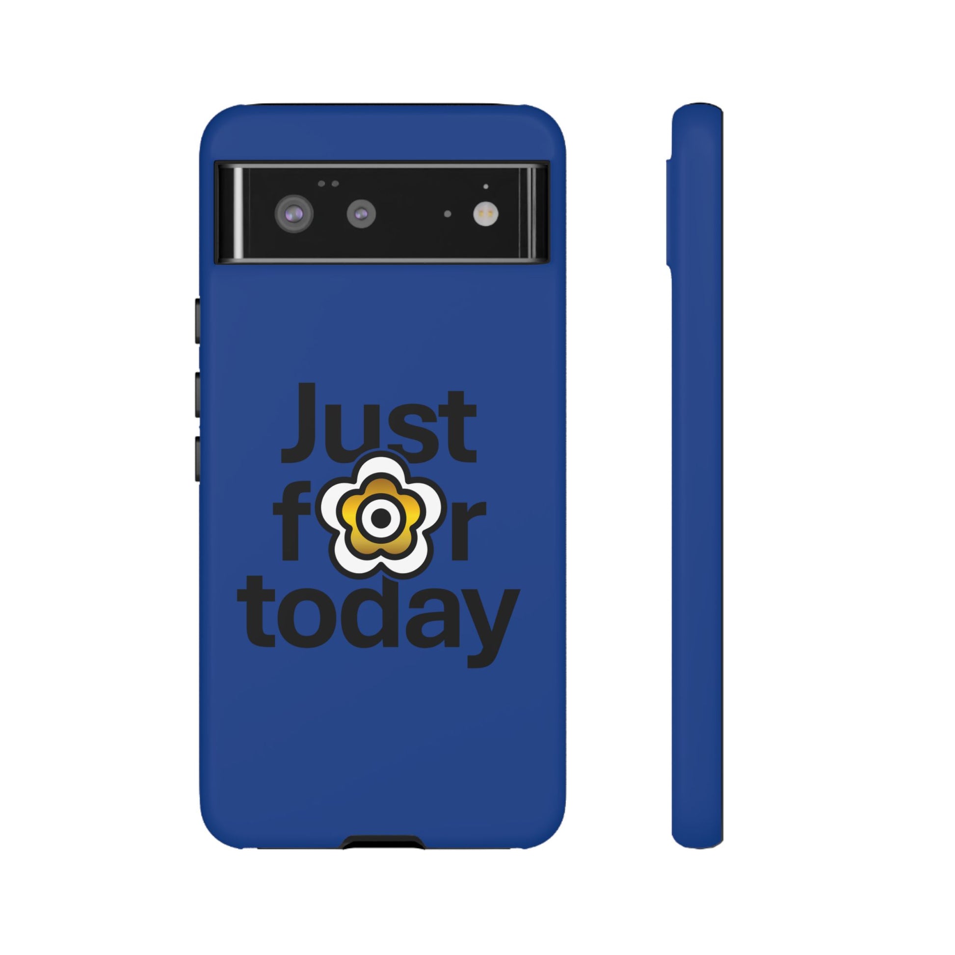 P🌺🌺P2Poppies Just for Today Google Phone Case – Inspirational Recovery Protection