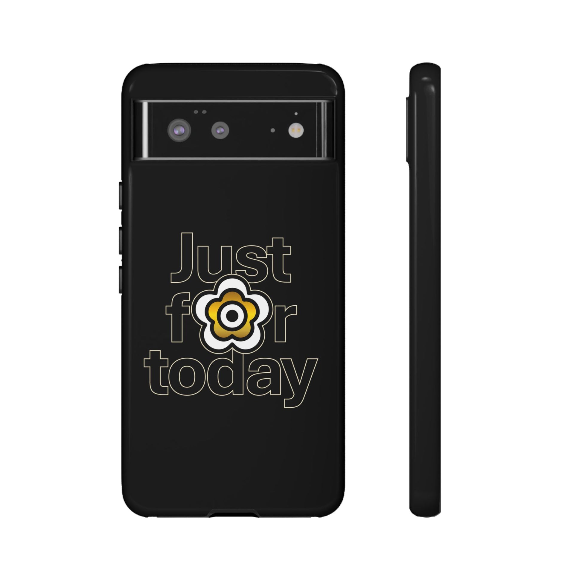 P🌺🌺P2Poppies Just for Today Google Phone Case – Inspirational Recovery Protection