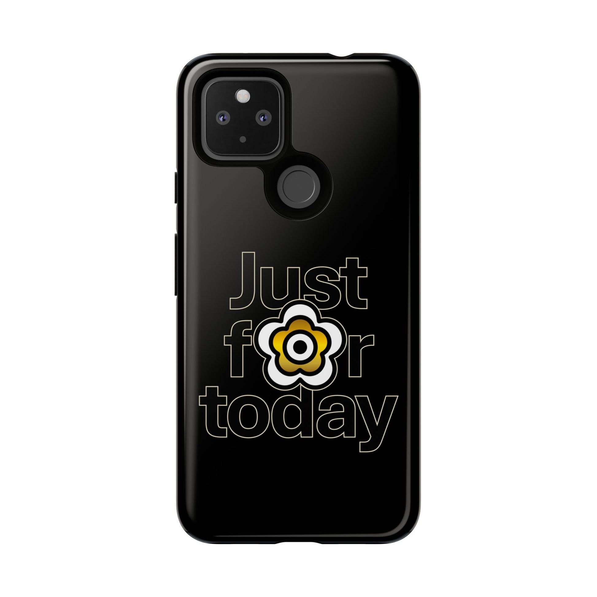 P🌺🌺P2Poppies Just for Today Google Phone Case – Inspirational Recovery Protection