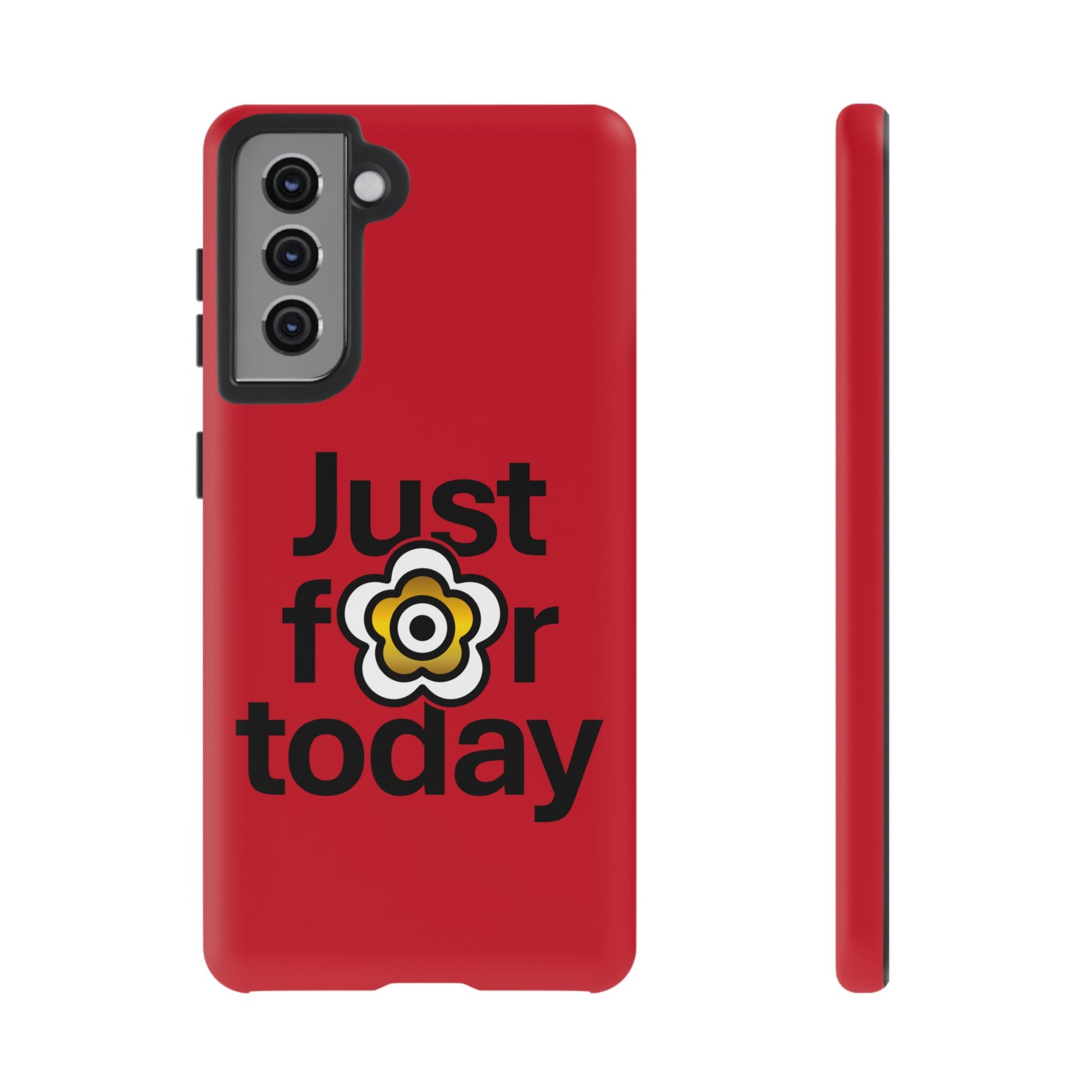 P🌺🌺P2Poppies Just for Today Samsung Phone Case – Inspirational Recovery Protection