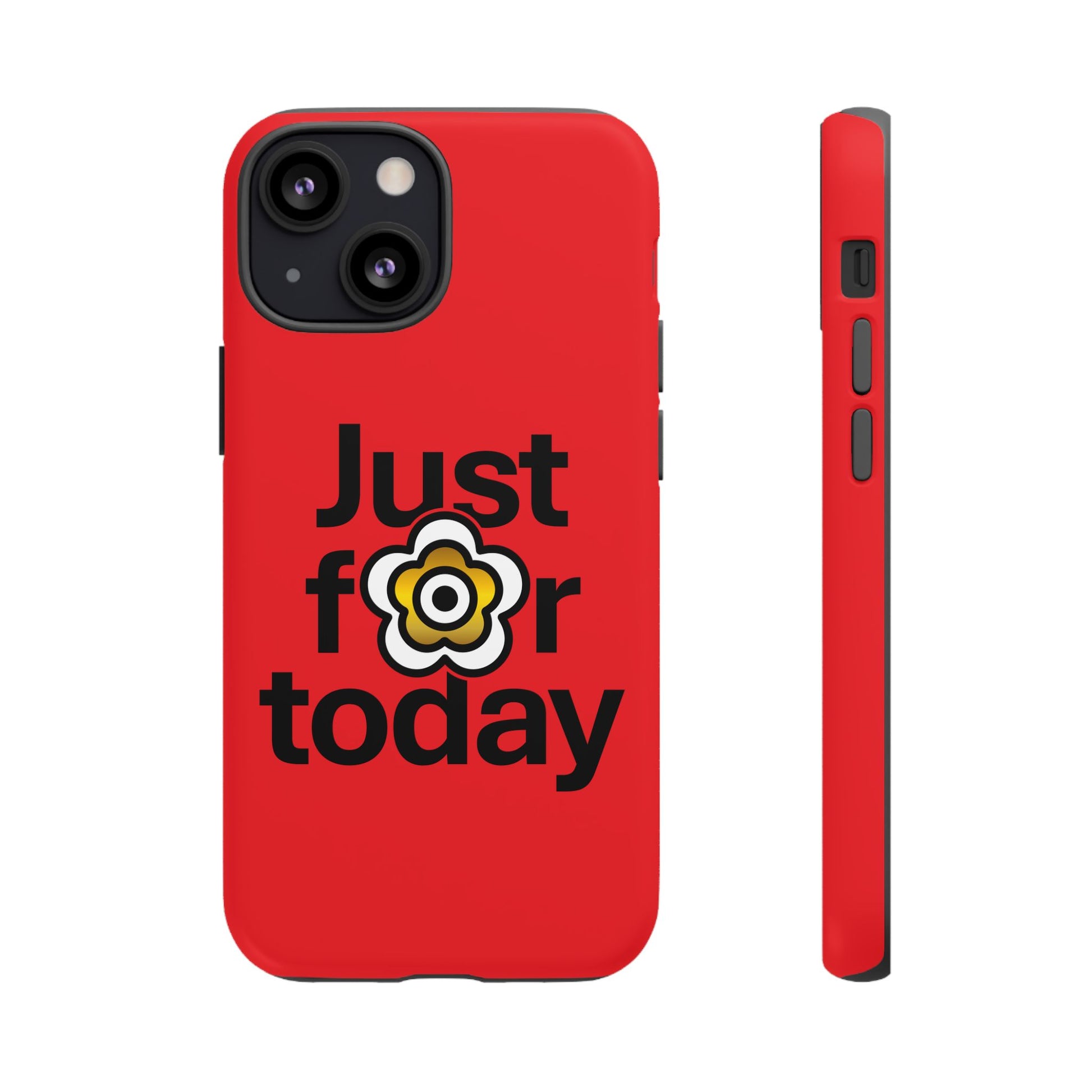 P🌺🌺P2Poppies Just for Today i-Phone Case – Inspirational Recovery Protection