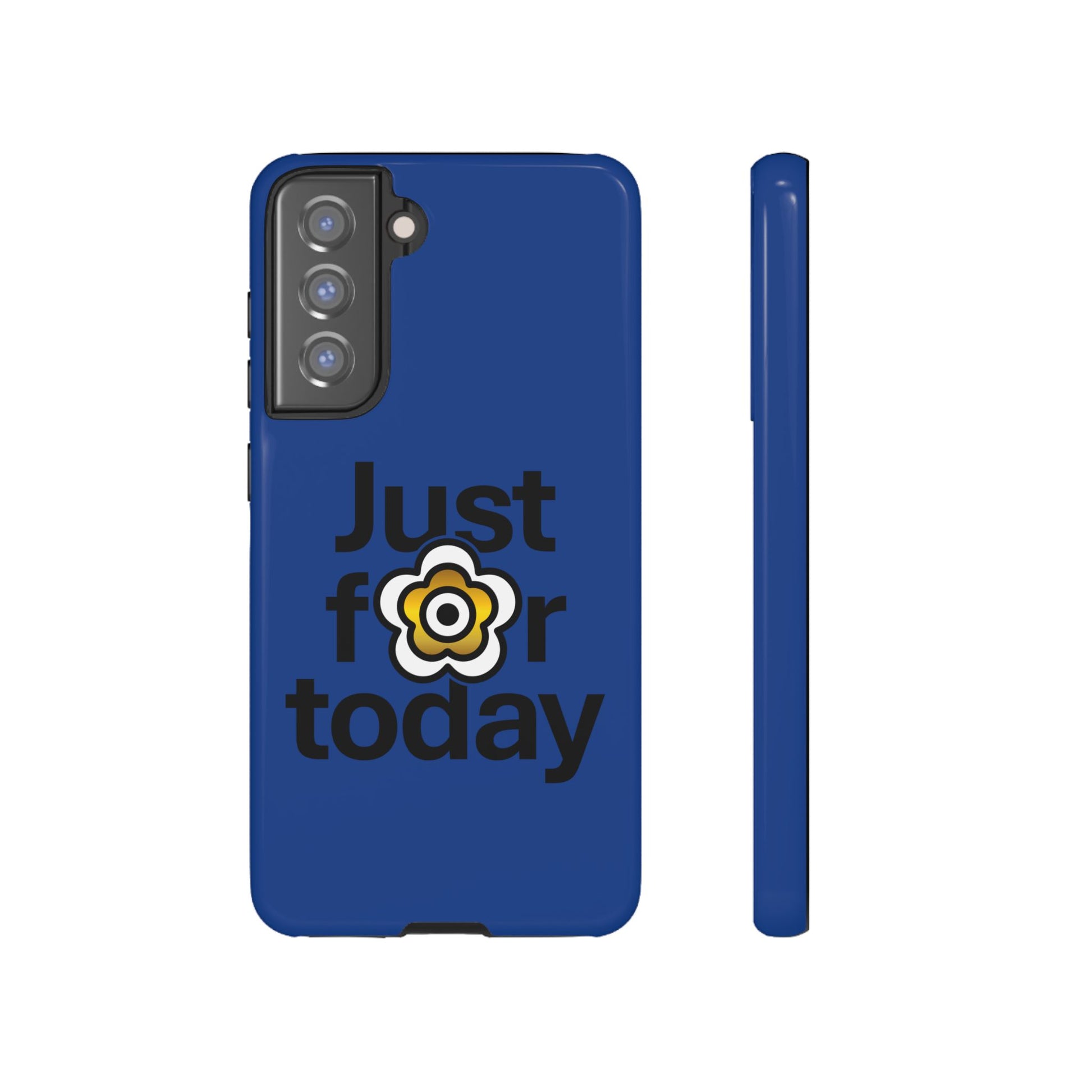 P🌺🌺P2Poppies Just for Today Samsung Phone Case – Inspirational Recovery Protection