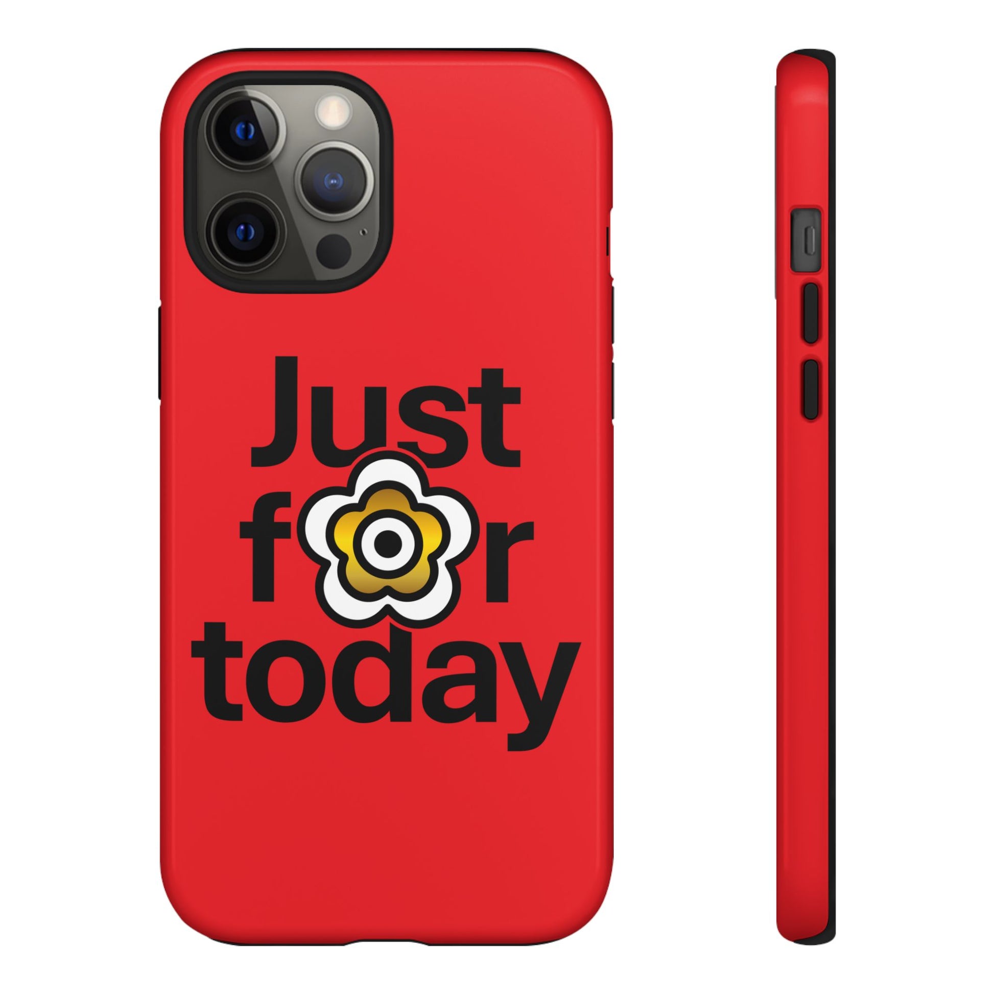 P🌺🌺P2Poppies Just for Today i-Phone Case – Inspirational Recovery Protection