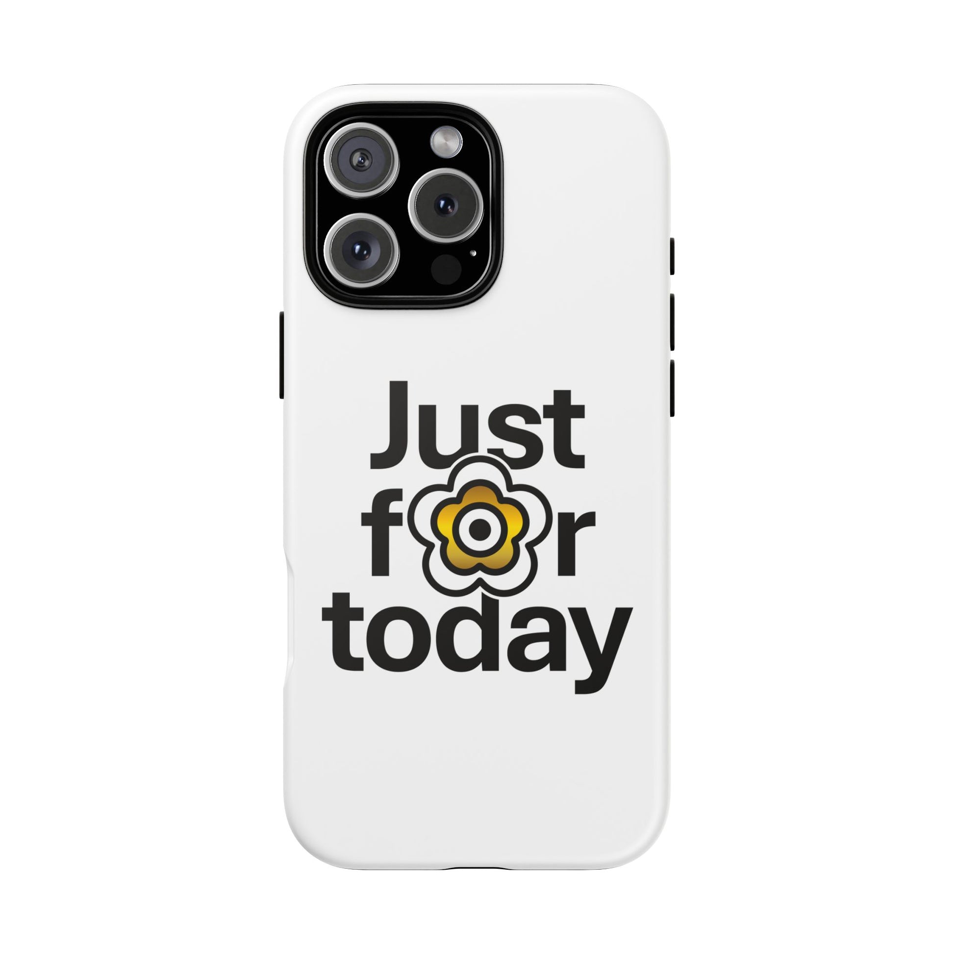 P🌺🌺P2Poppies Just for Today i-Phone Case – Inspirational Recovery Protection