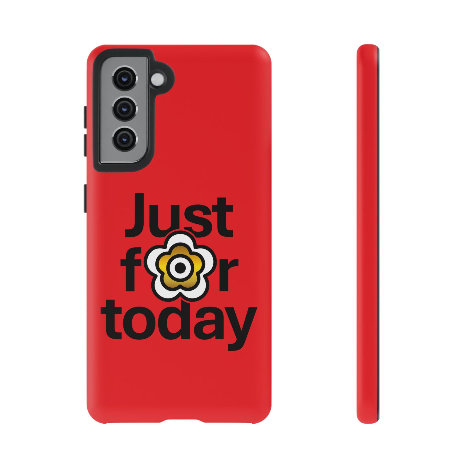 P🌺🌺P2Poppies Just for Today Samsung Phone Case – Inspirational Recovery Protection