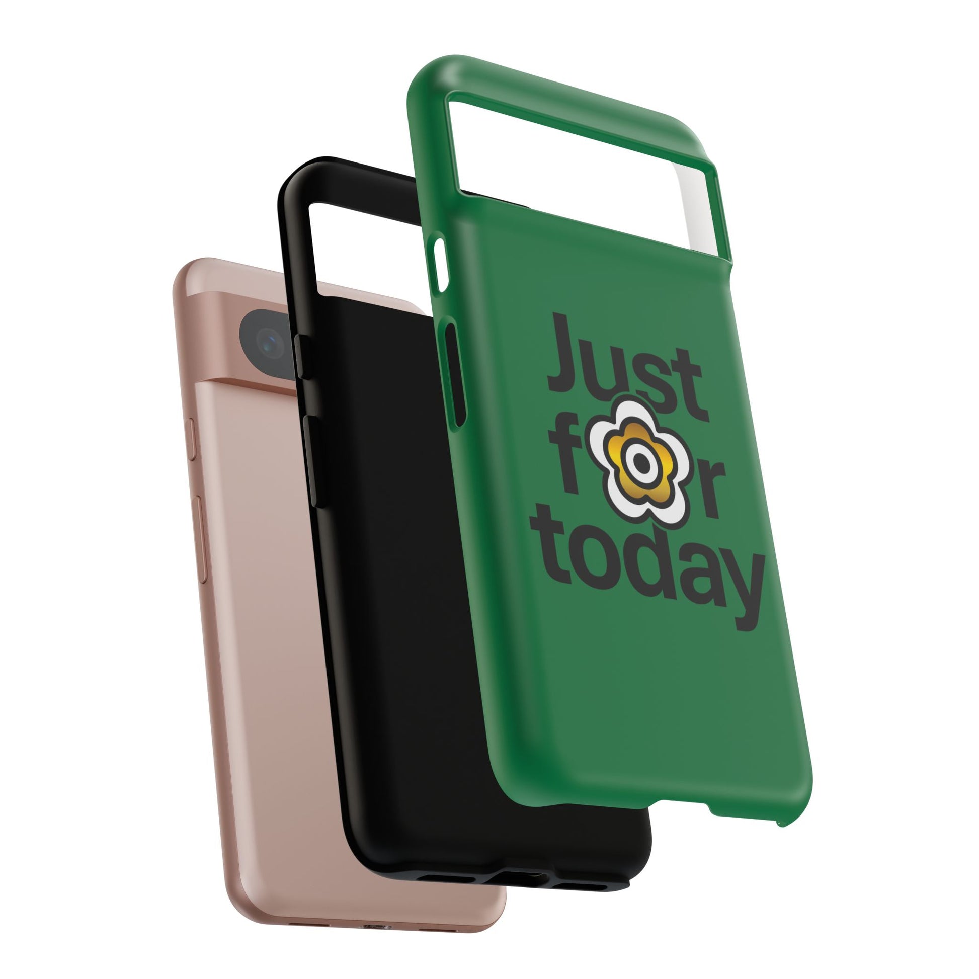 P🌺🌺P2Poppies Just for Today Google Phone Case – Inspirational Recovery Protection