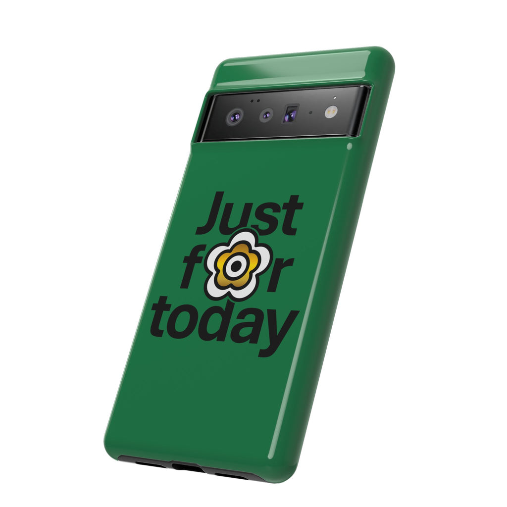 P🌺🌺P2Poppies Just for Today Google Phone Case – Inspirational Recovery Protection