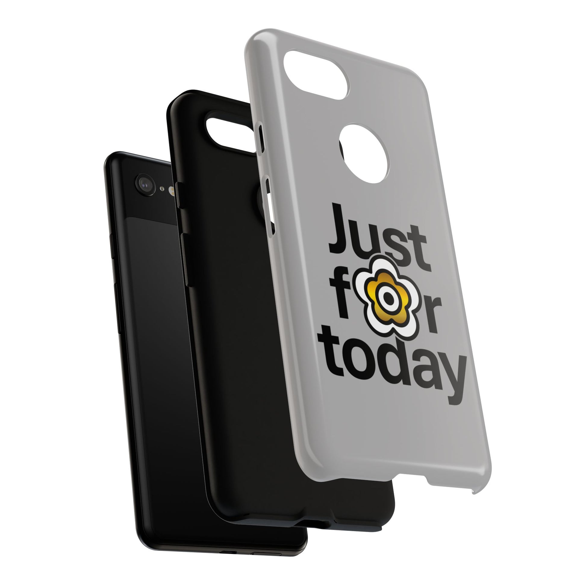 P🌺🌺P2Poppies Just for Today Google Phone Case – Inspirational Recovery Protection