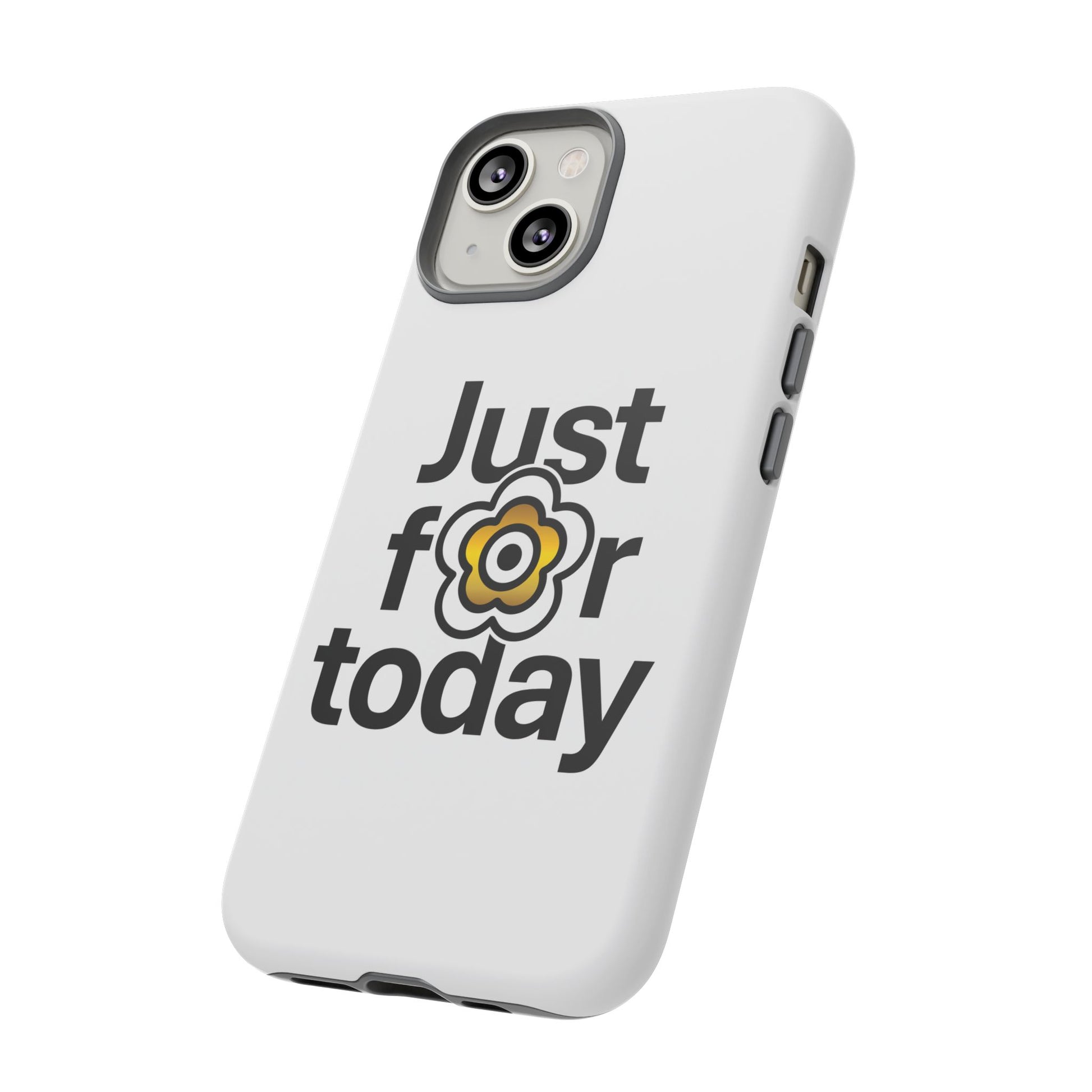 P🌺🌺P2Poppies Just for Today i-Phone Case – Inspirational Recovery Protection