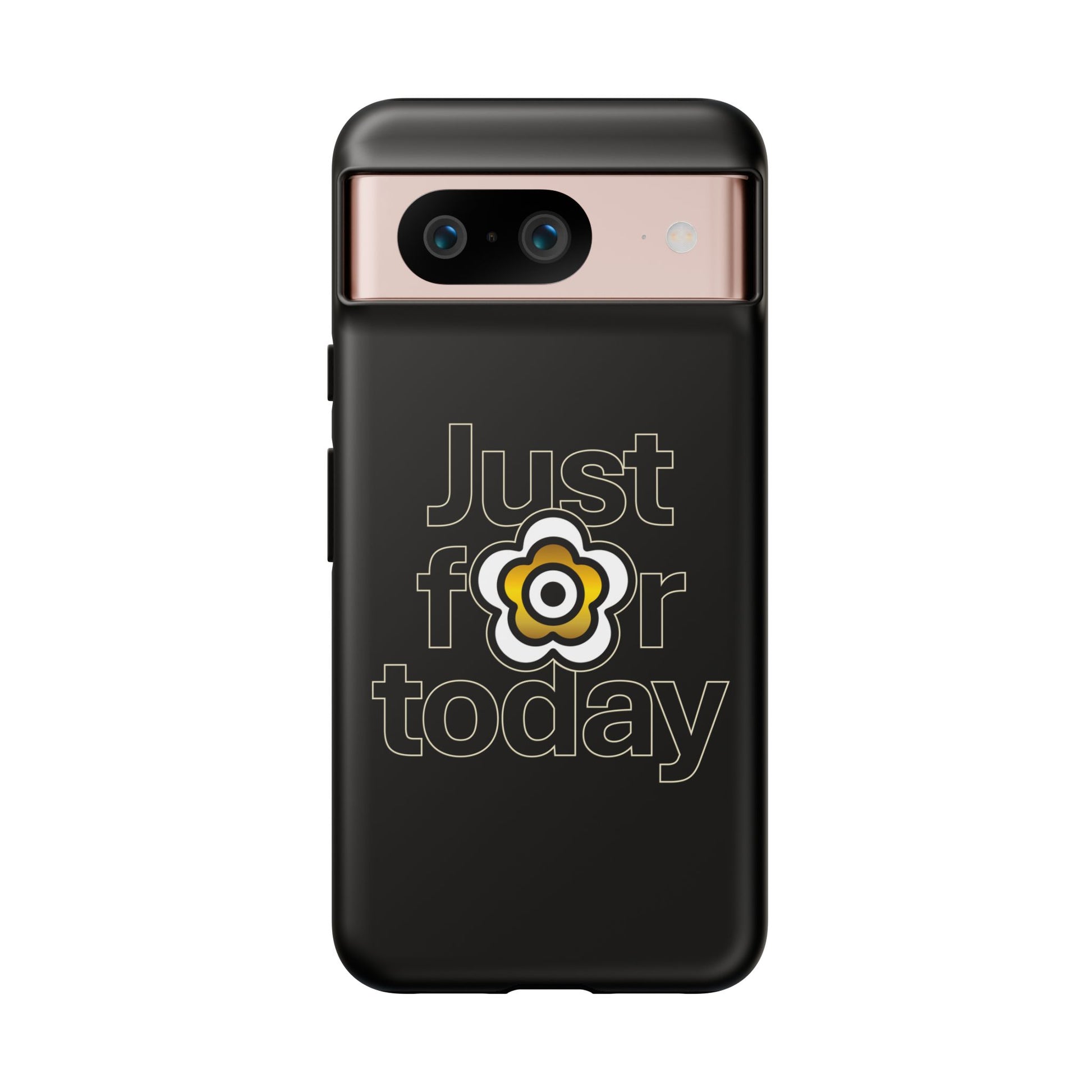 P🌺🌺P2Poppies Just for Today Google Phone Case – Inspirational Recovery Protection