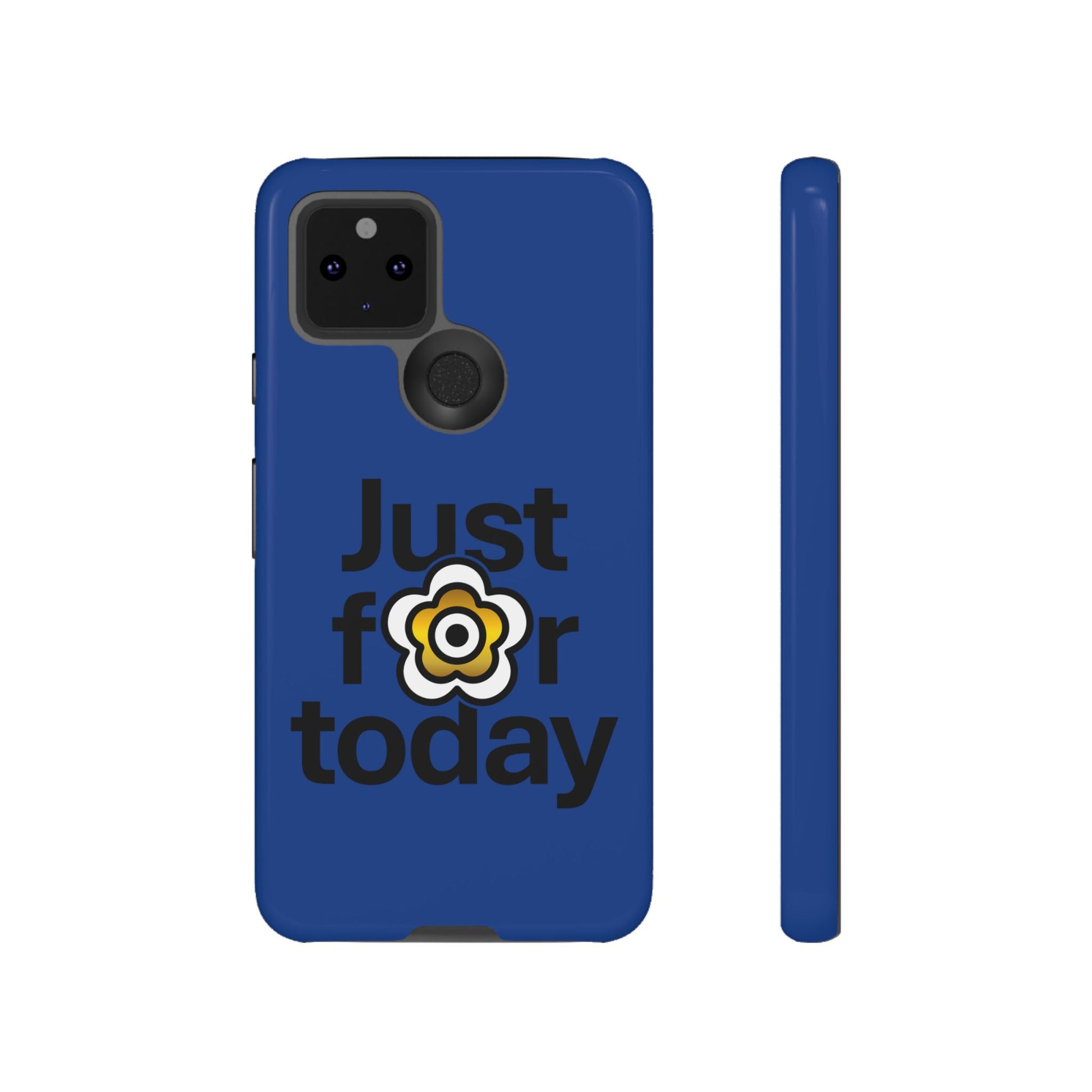 P🌺🌺P2Poppies Just for Today Google Phone Case – Inspirational Recovery Protection