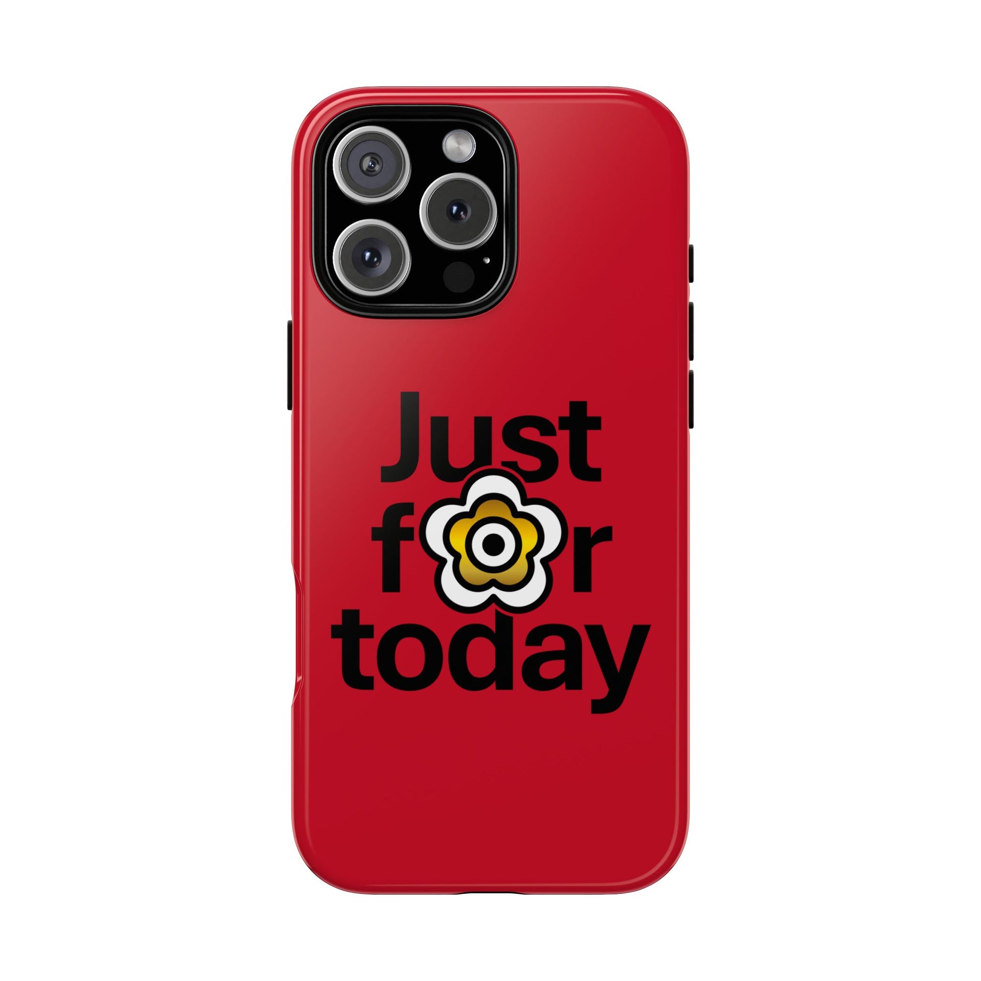 P🌺🌺P2Poppies Just for Today i-Phone Case – Inspirational Recovery Protection