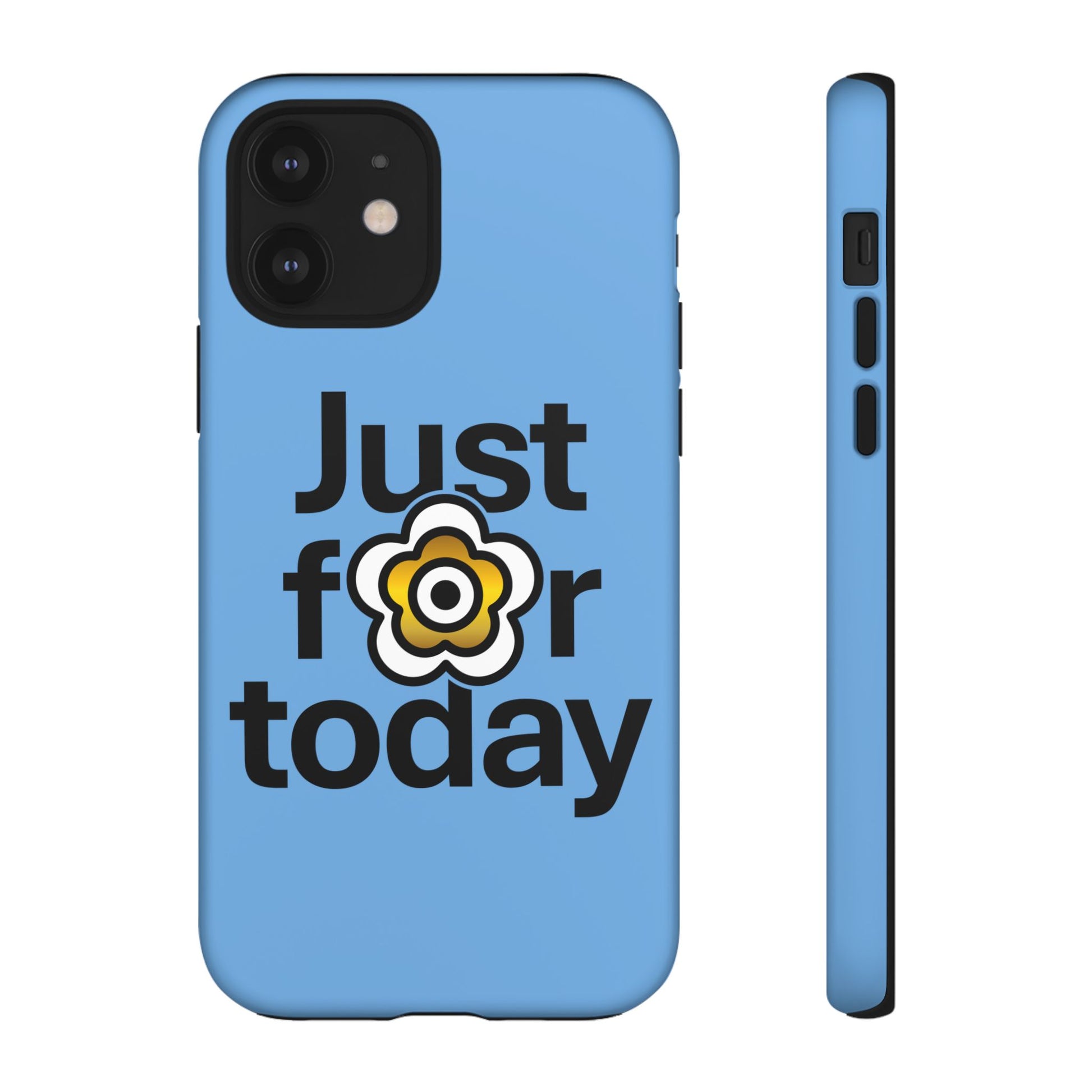 P🌺🌺P2Poppies Just for Today i-Phone Case – Inspirational Recovery Protection