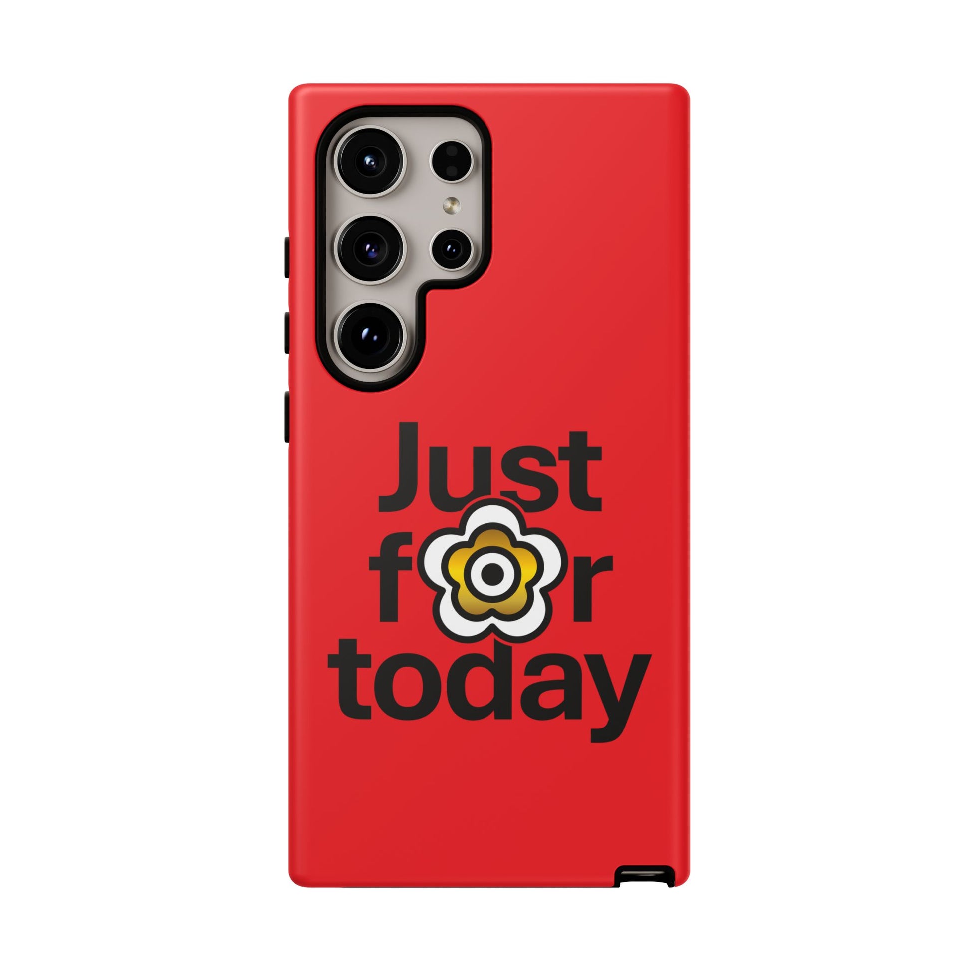 P🌺🌺P2Poppies Just for Today Samsung Phone Case – Inspirational Recovery Protection